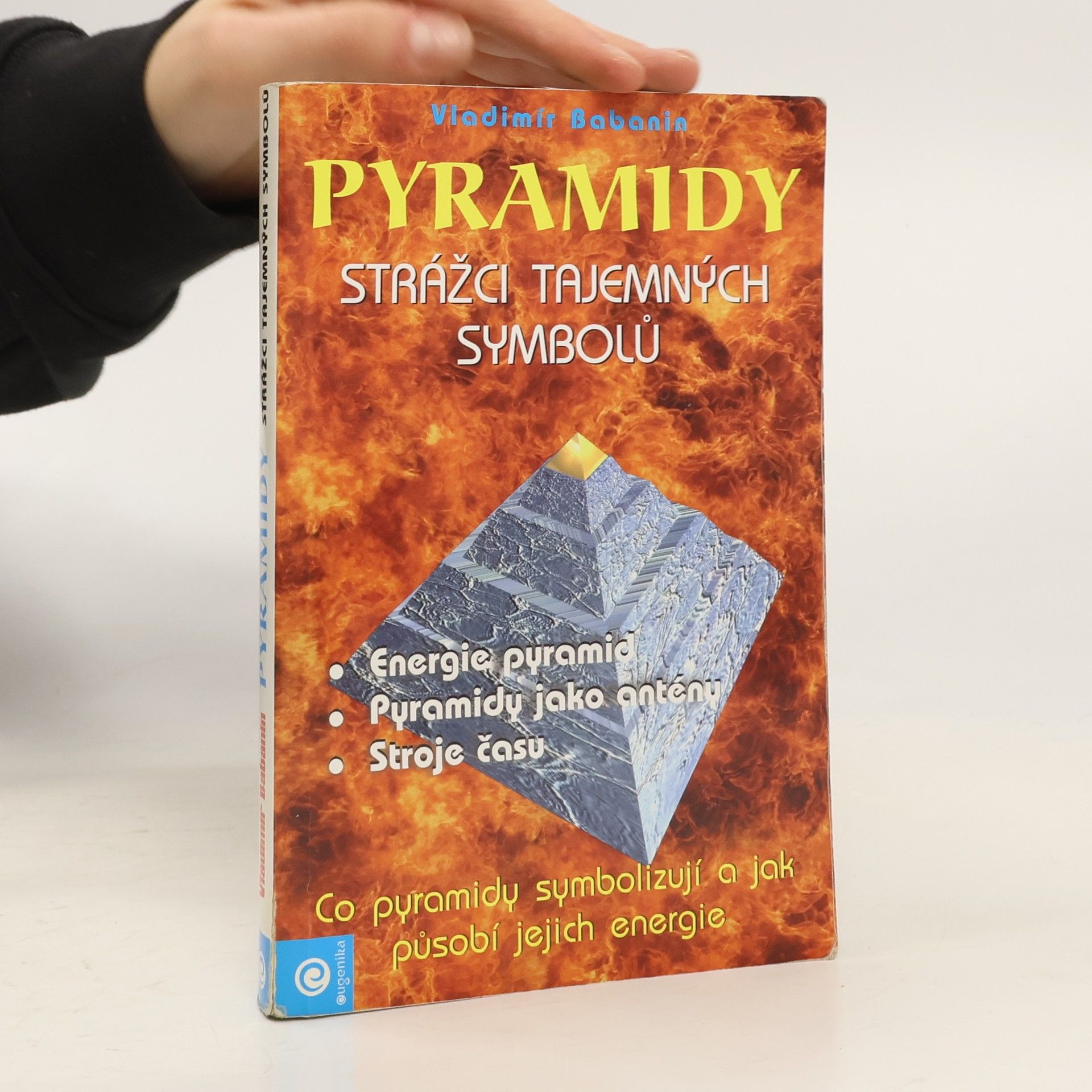 Vladimir Petrovič Babanin Pyramidy. Strážci tajemných symbolů