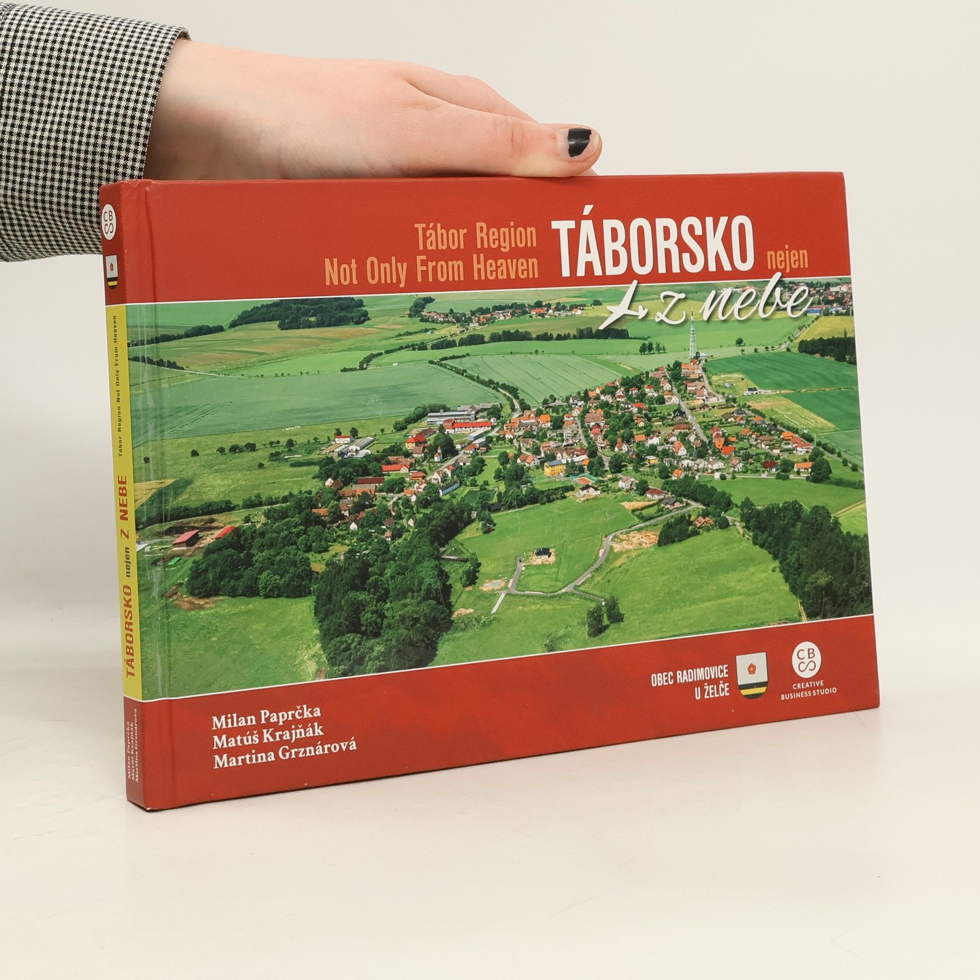 Milan Paprčka Táborsko z nebe = Tábor Region from heaven