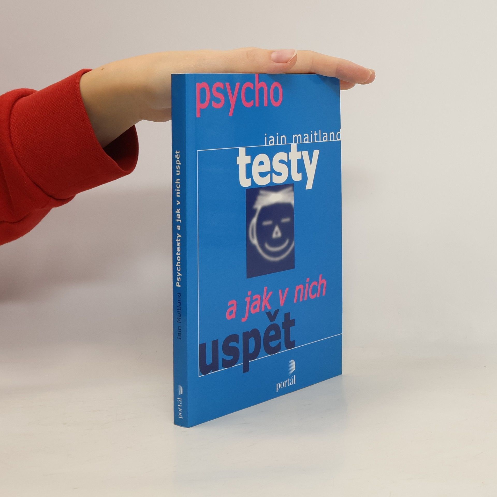 Iain Maitland Psychotesty a jak v nich uspět