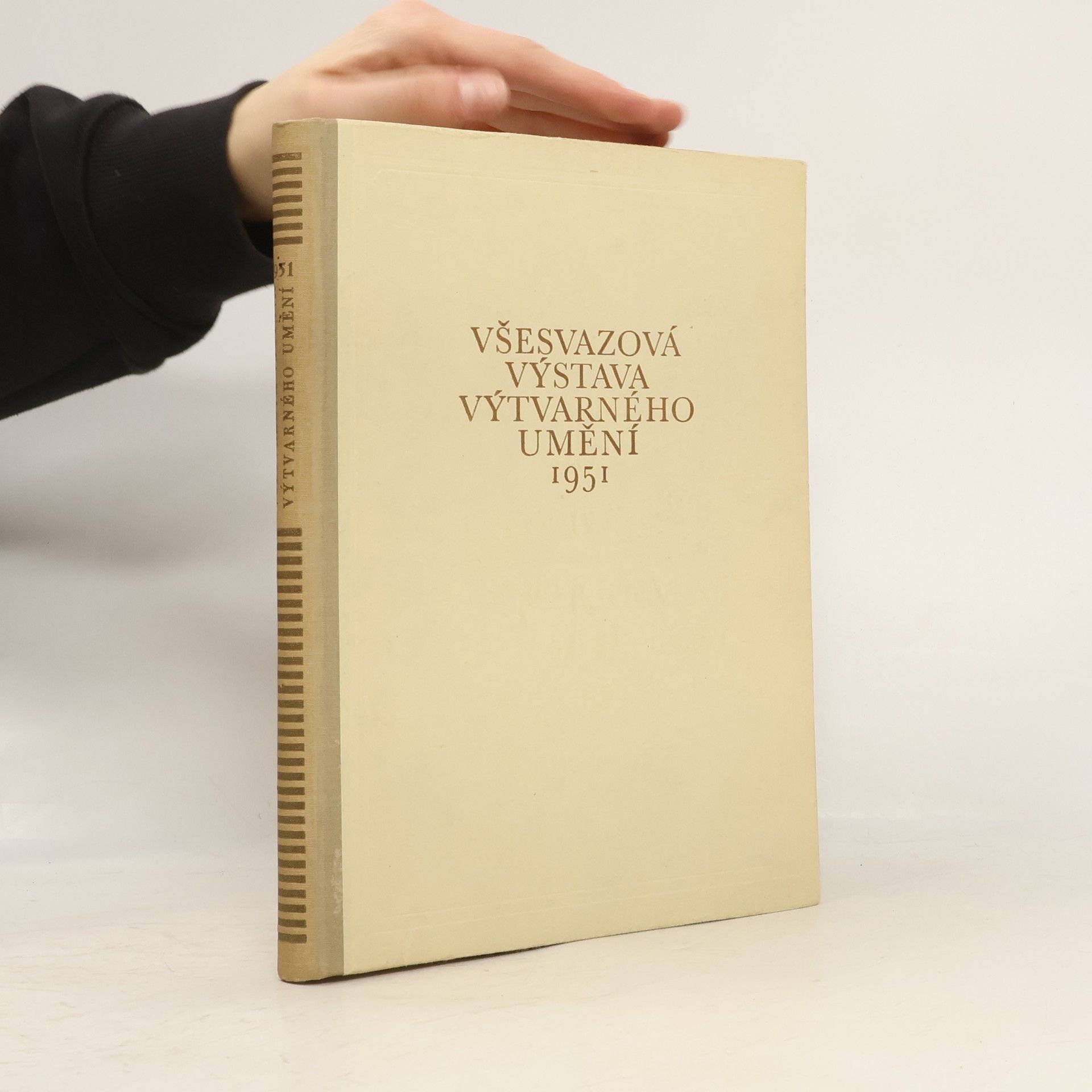 Kolektív autorov Všesvazová výstava výtvarného umění 1951