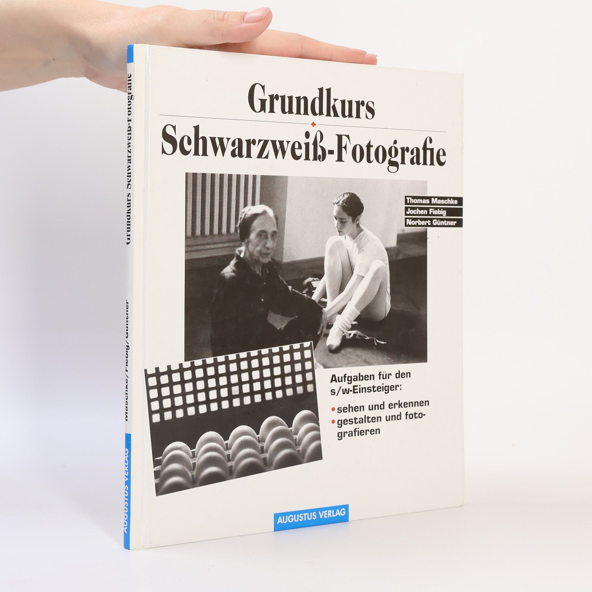 Thomas Maschke Grundkurs Schwarzweiss-Fotografie