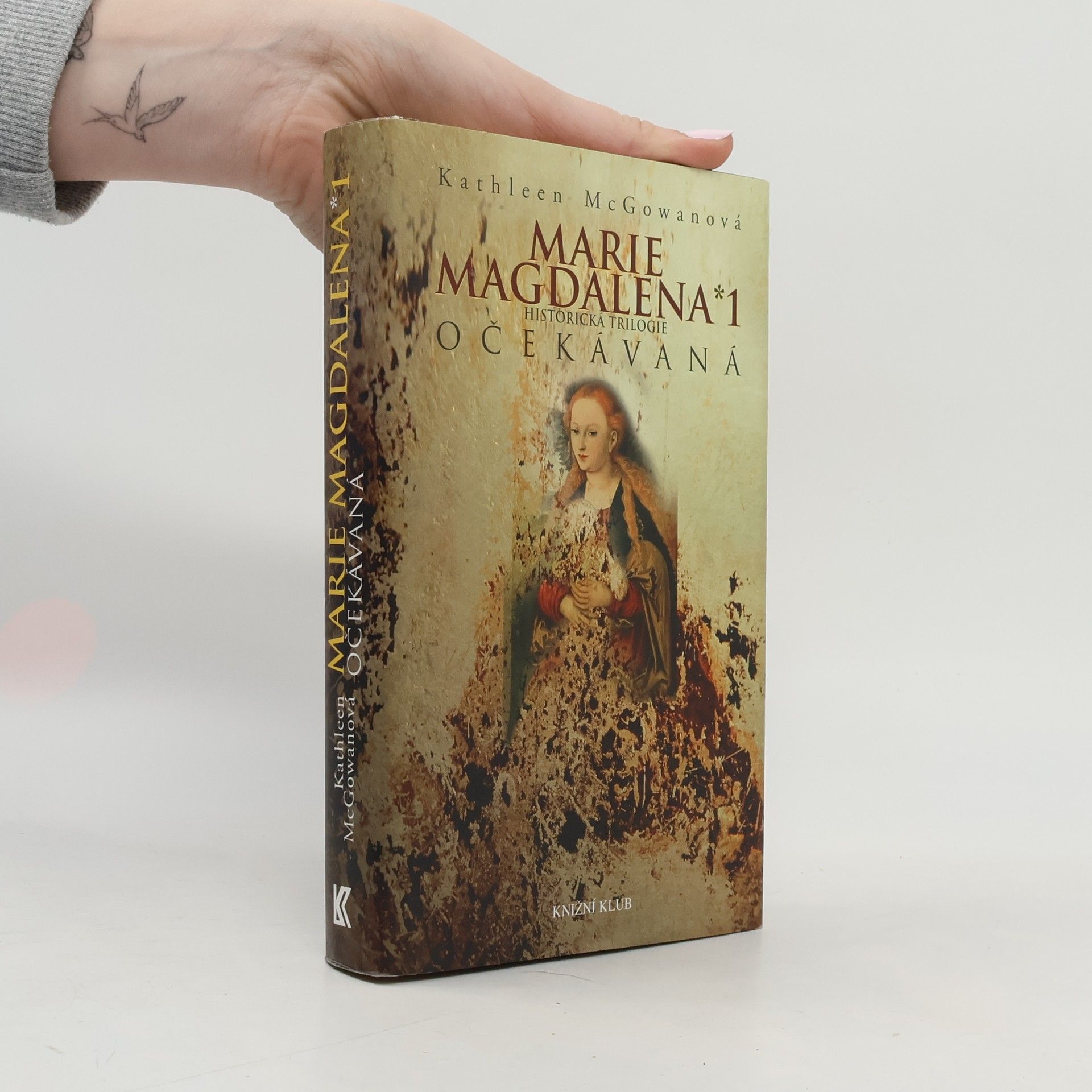 Kathleen McGowan Marie Magdalena 1: Očekávaná