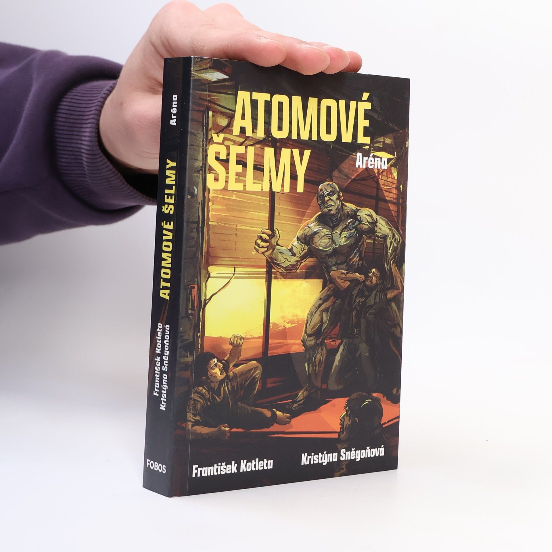 František Kotleta Atomové šelmy. Aréna