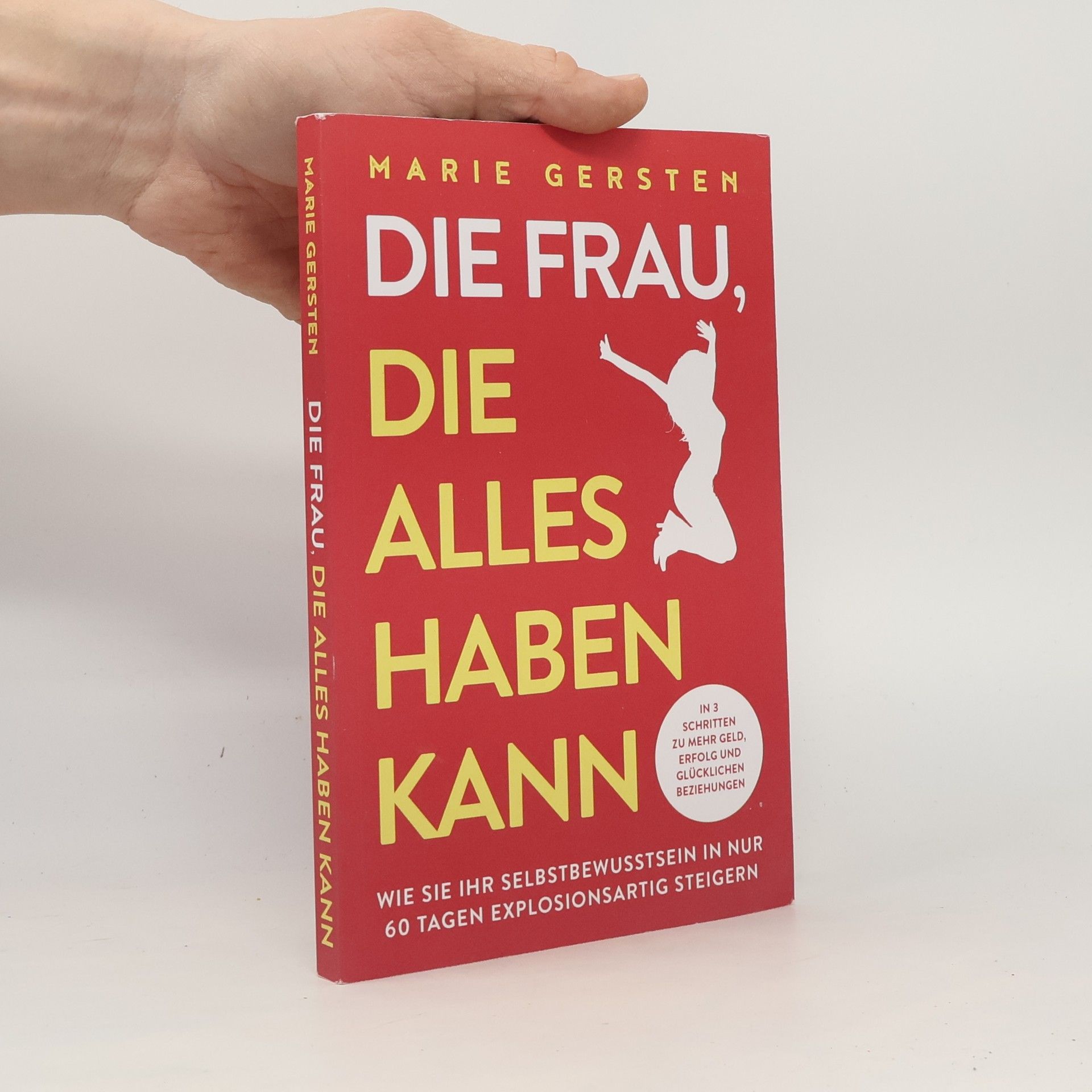 Marie Gersten Die Frau, die alles haben kann