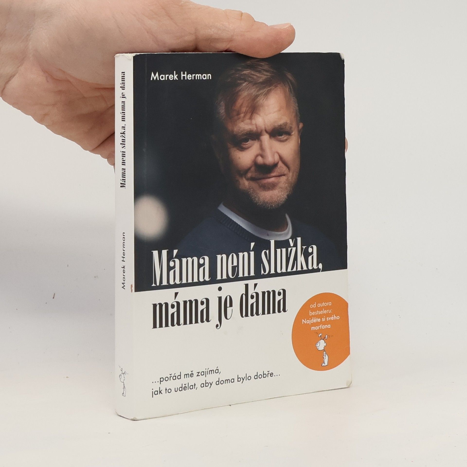 Marek Herman Máma není služka, máma je dáma