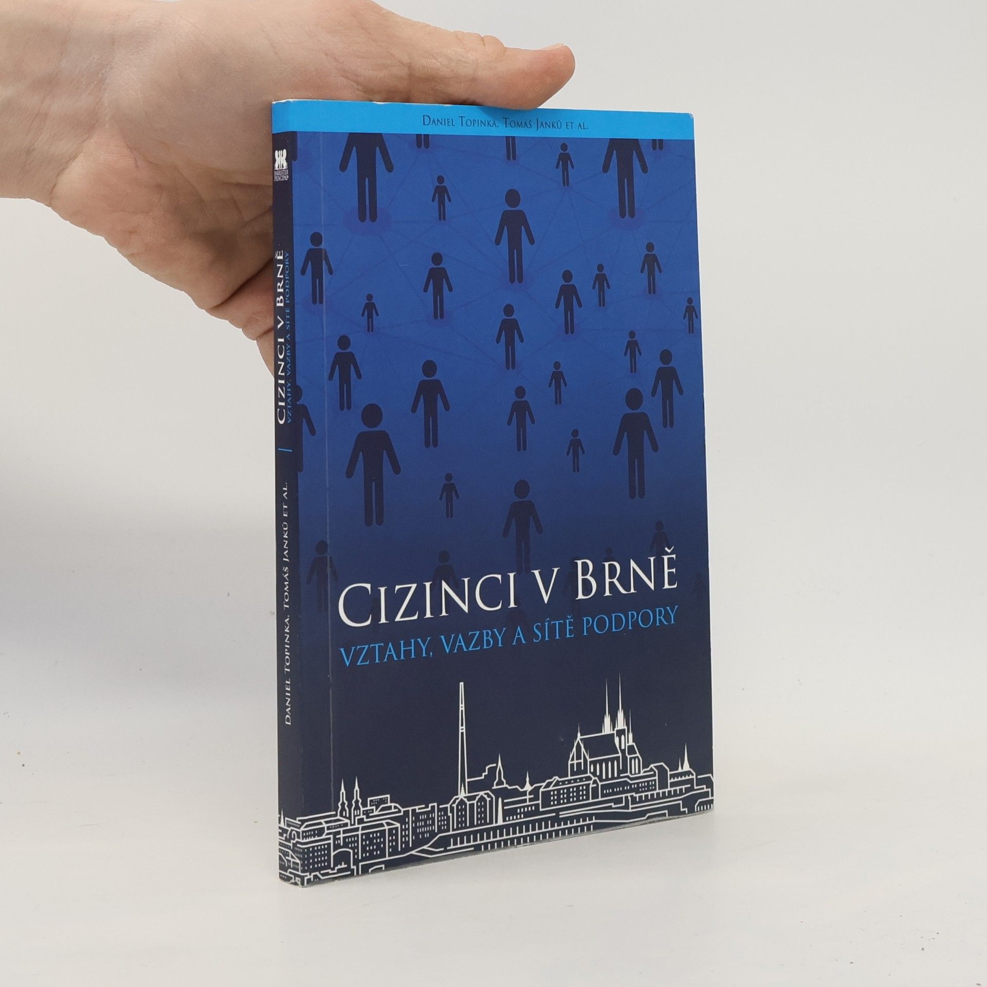 Daniel Topinka Cizinci v Brně