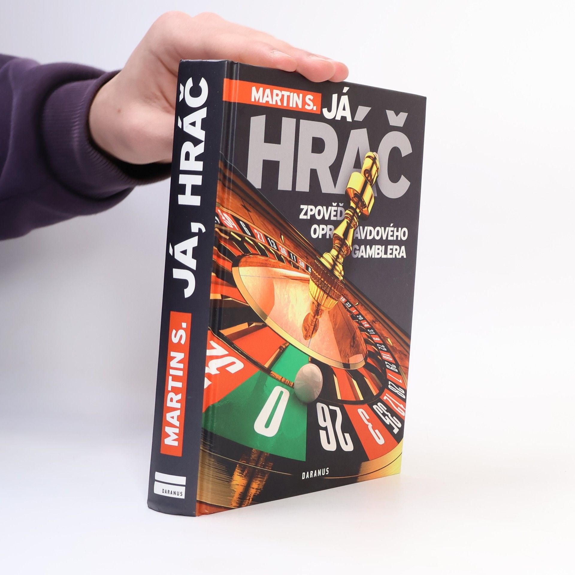 Martin S Já, hráč. Zpověď opravdového gamblera