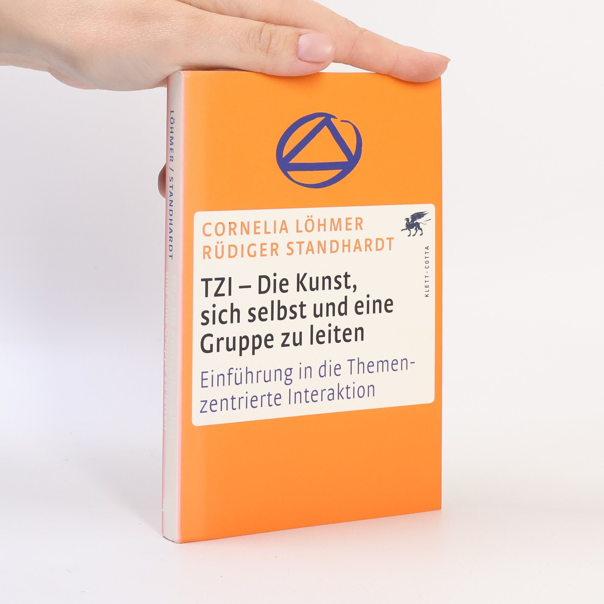 Cornelia Löhmer TZI - die Kunst, sich selbst und eine Gruppe zu leiten