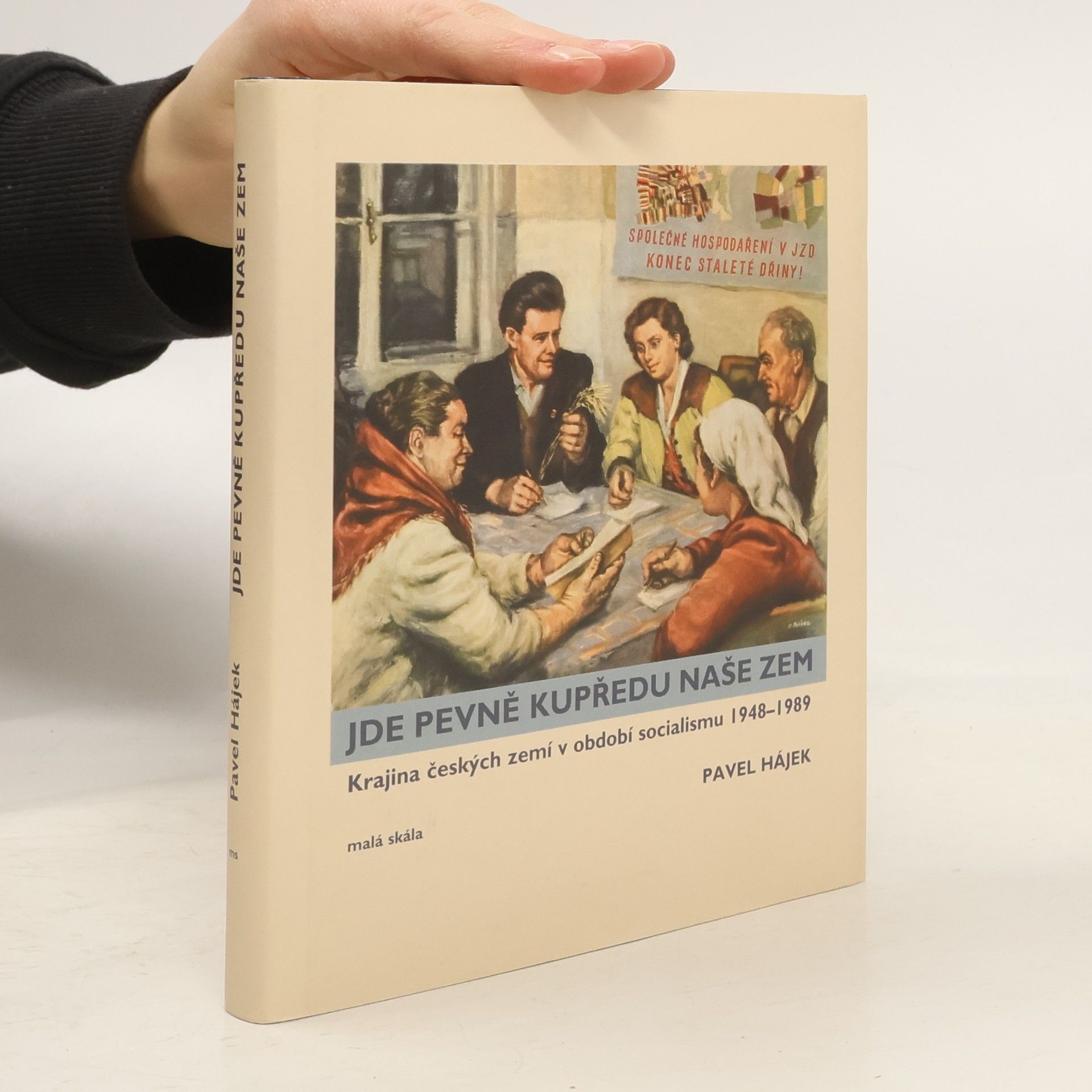 Pavel Hájek Jde pevně kupředu naše zem