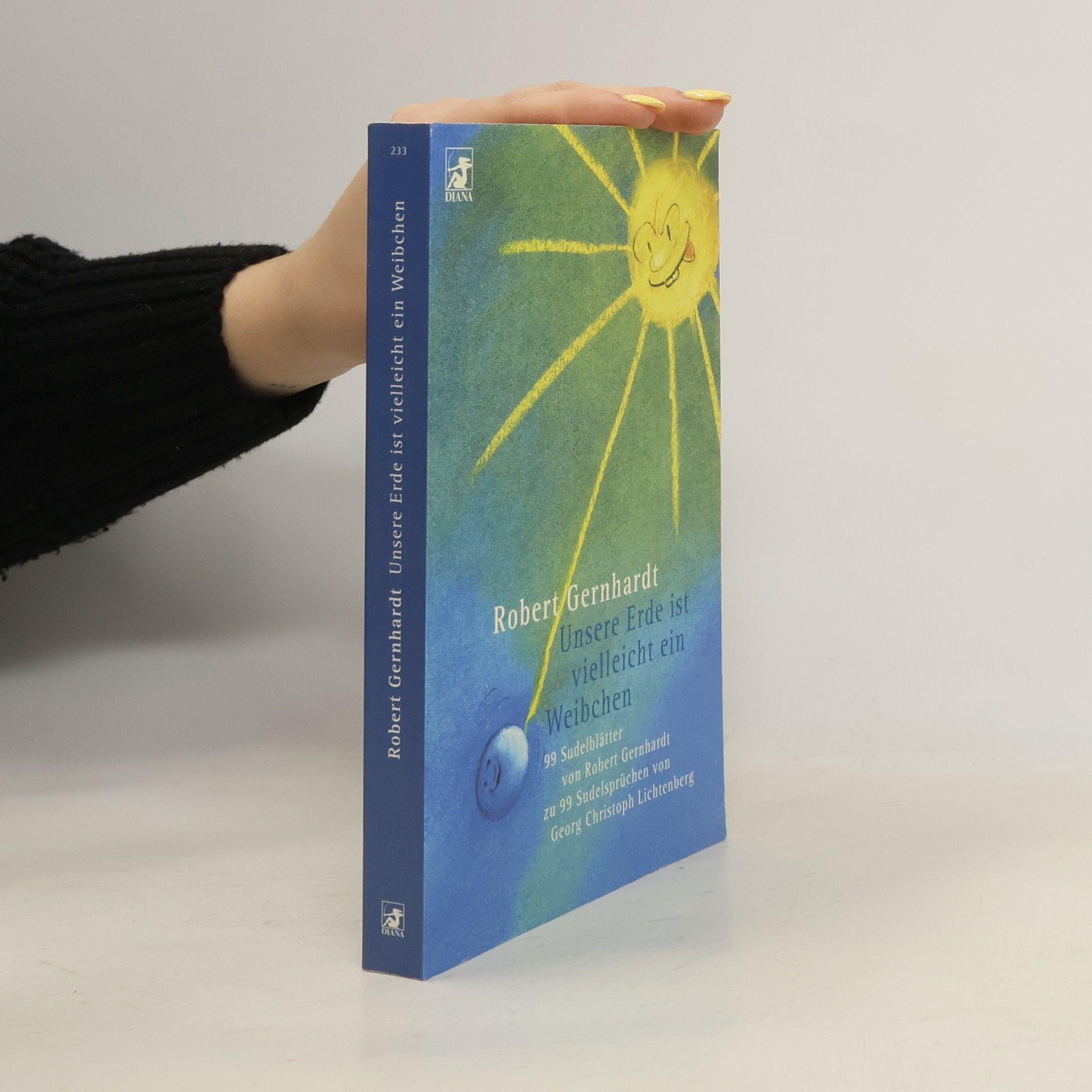 Robert Gernhardt Unsere Erde ist vielleicht ein Weibchen