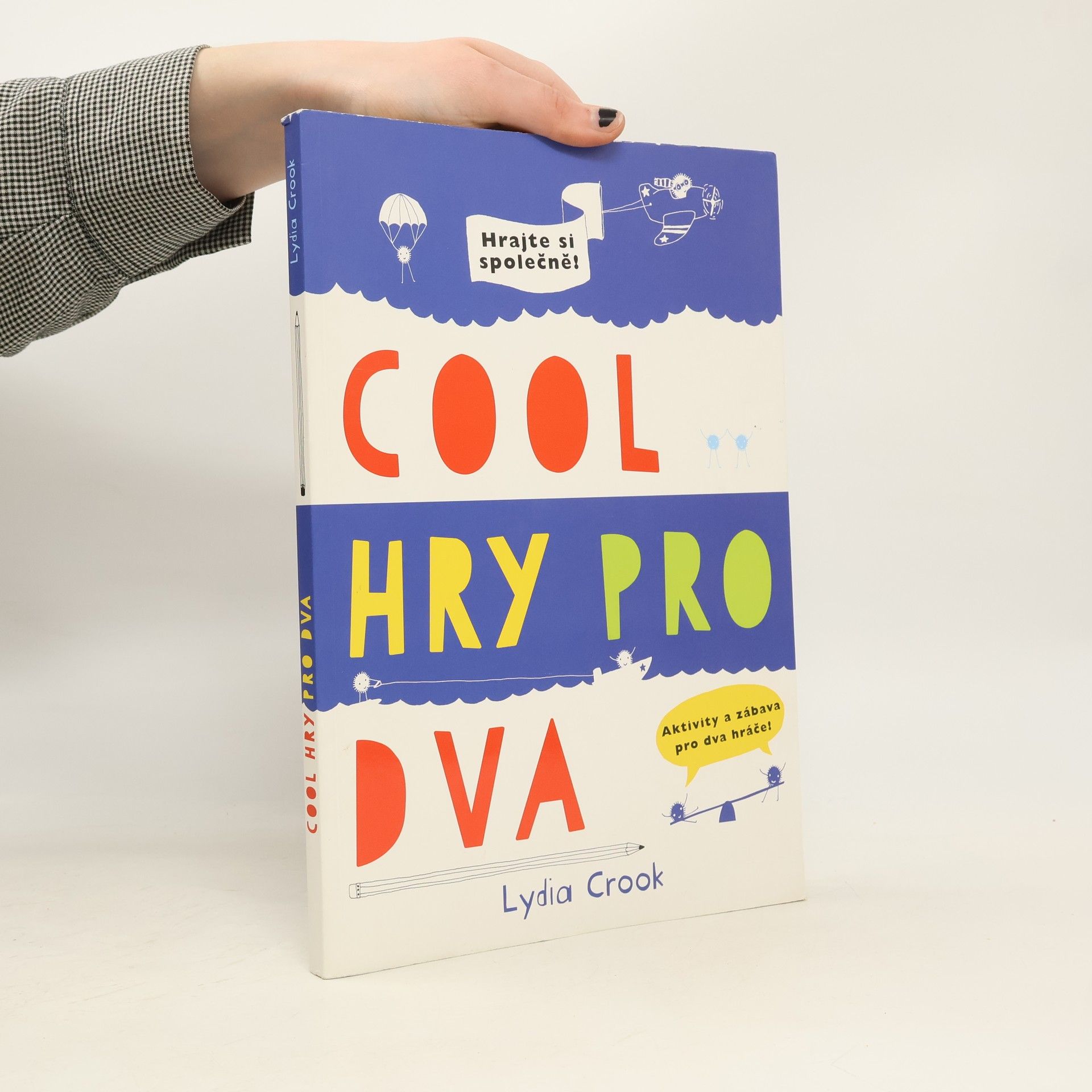 Lydia Crook Cool hry pro dva