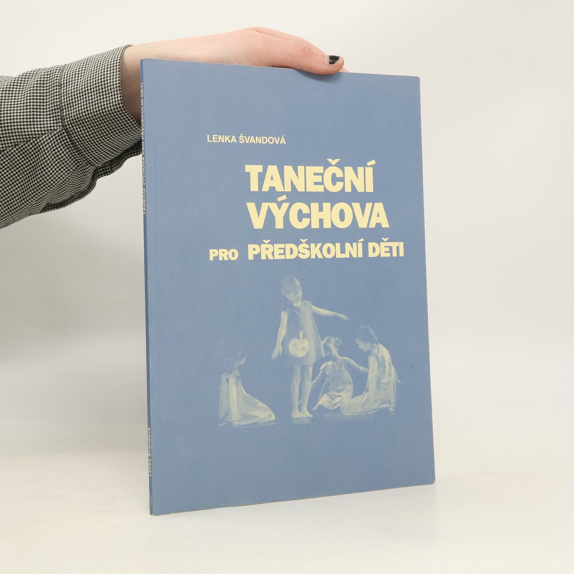 Lenka Švandová Taneční výchova pro předškolní děti