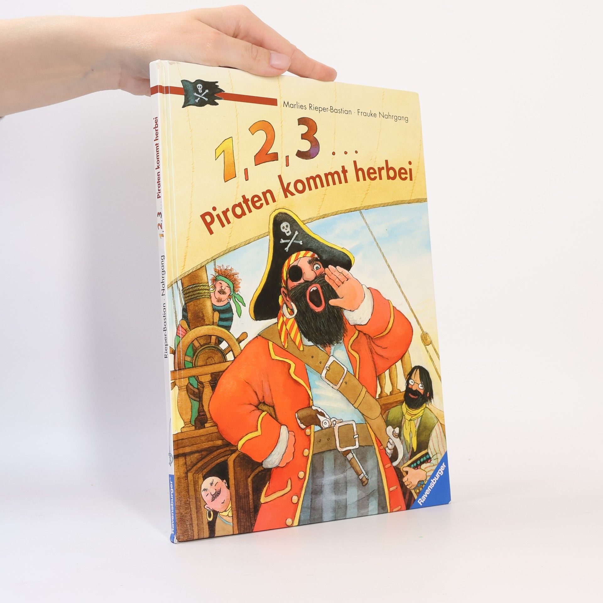 Marlies Rieper-Bastian 1, 2, 3... Piraten kommt herbei!