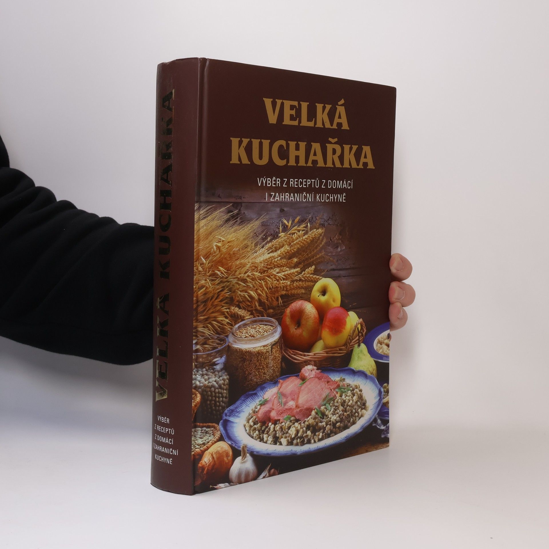 Zemanová Šárka Velká kuchařka. Výběr receptů z domácí i zahraniční kuchyně