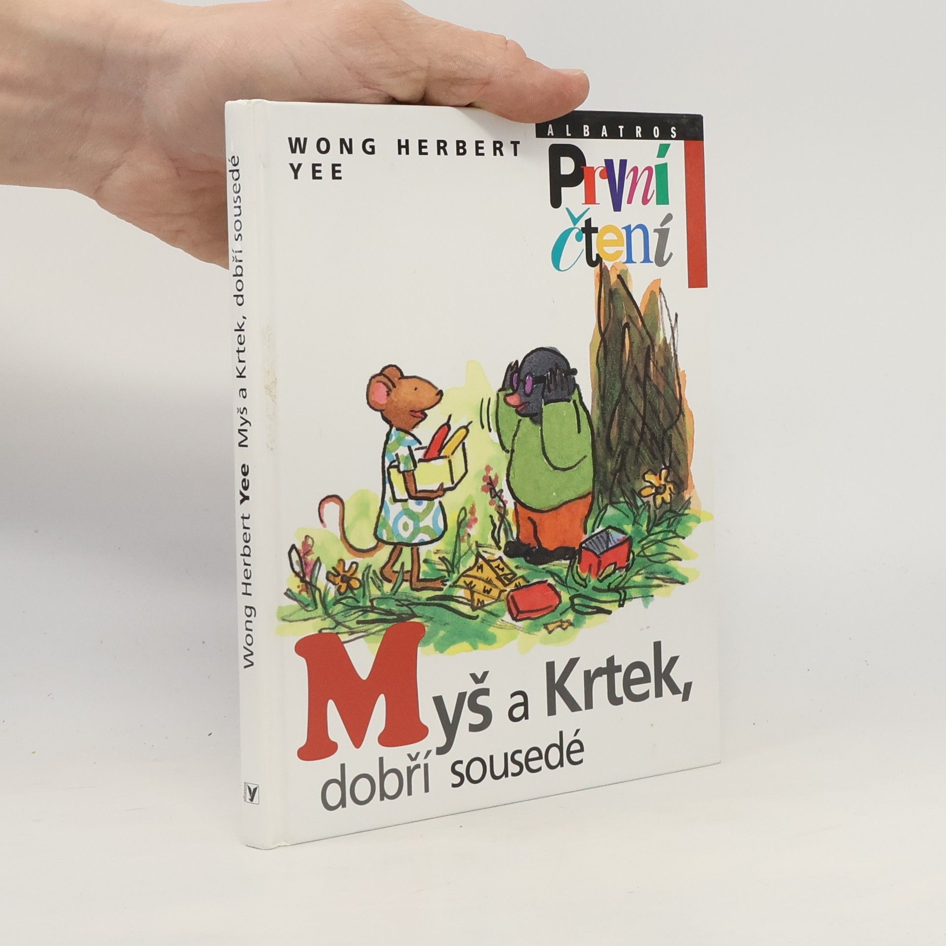 Wong Herbert Yee Myš a Krtek, dobří sousedé