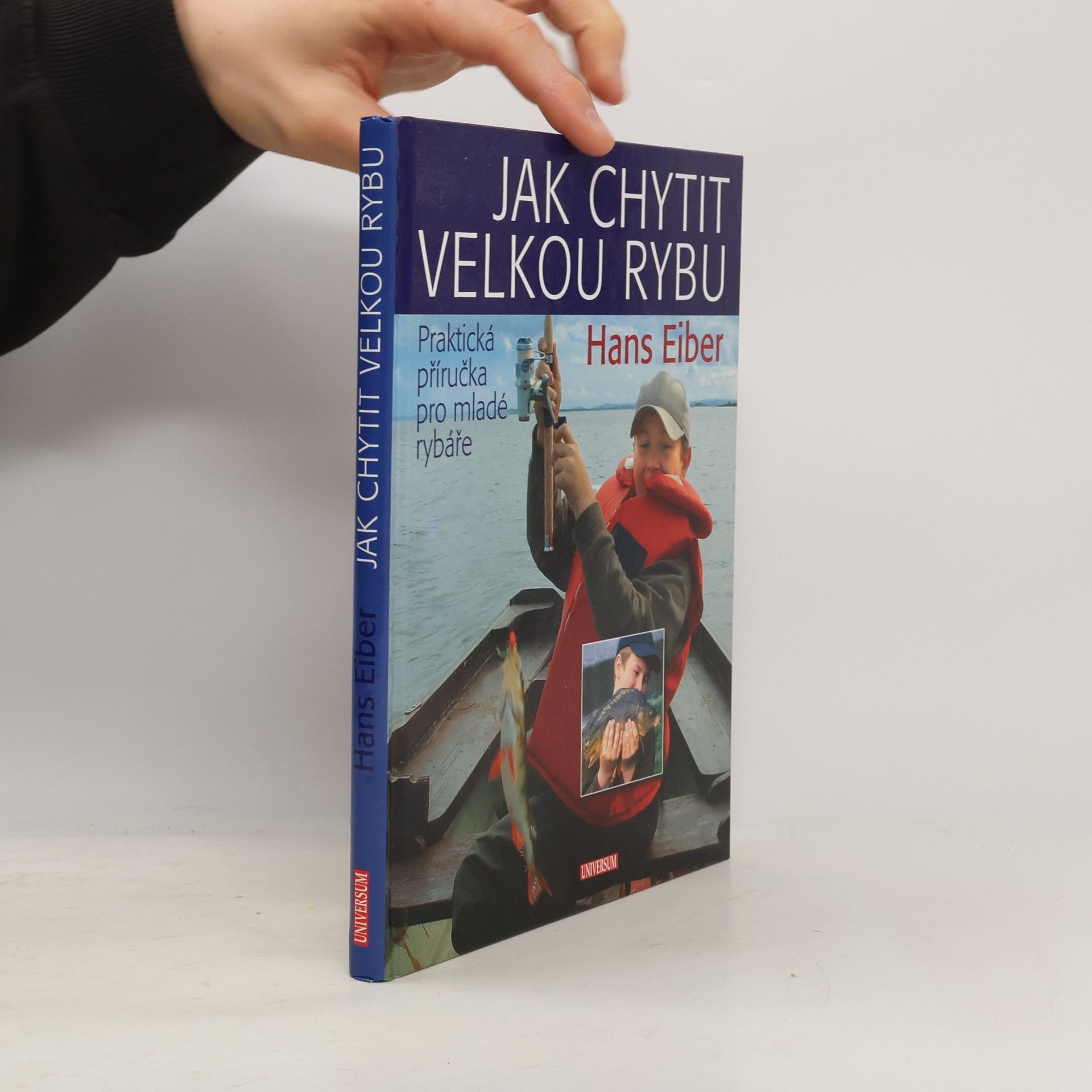 Hans Eiber Jak chytit velkou rybu