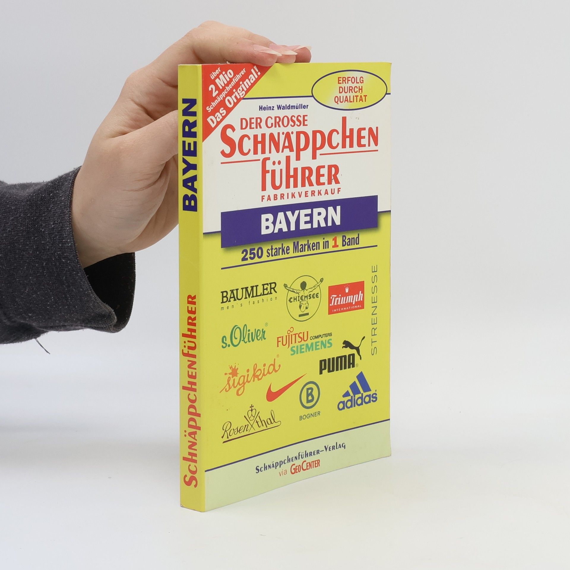 Heinz Waldmüller Der grosse Schnäppchenführer Fabrikverkauf Bayern