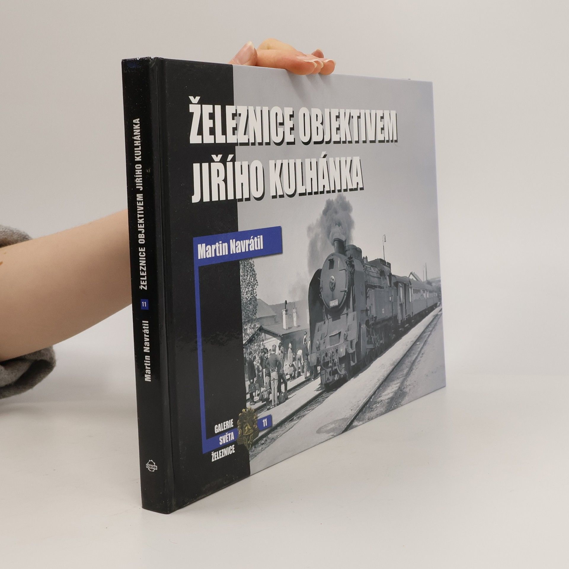 Martin Navrátil Železnice objektivem Jiřího Kulhánka