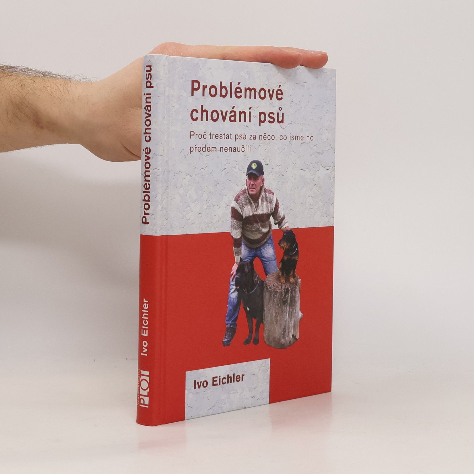 Ivo Eichler Problémové chování psů