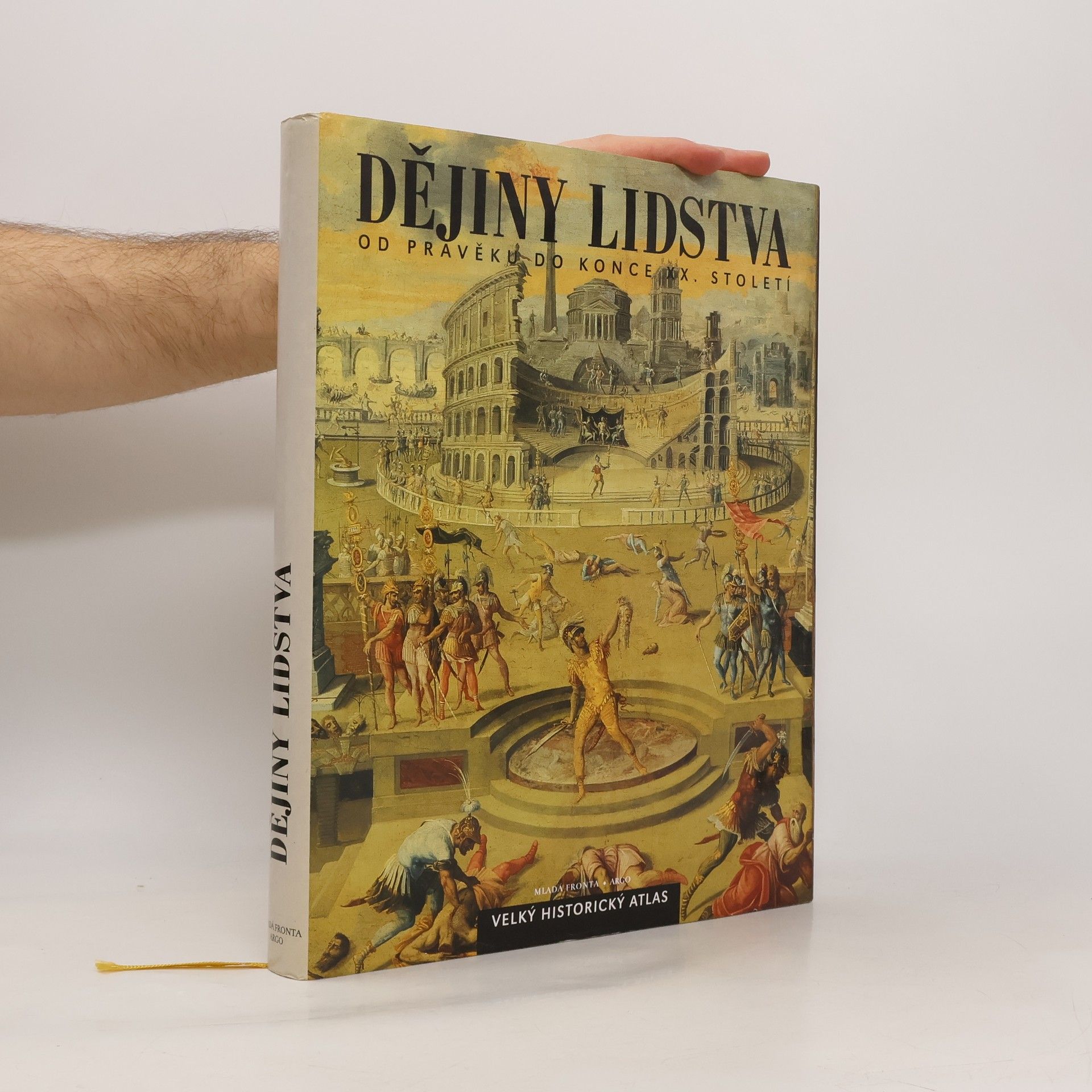 Danuše Navrátilová Dějiny lidstva od pravěku do konce dvacátého století