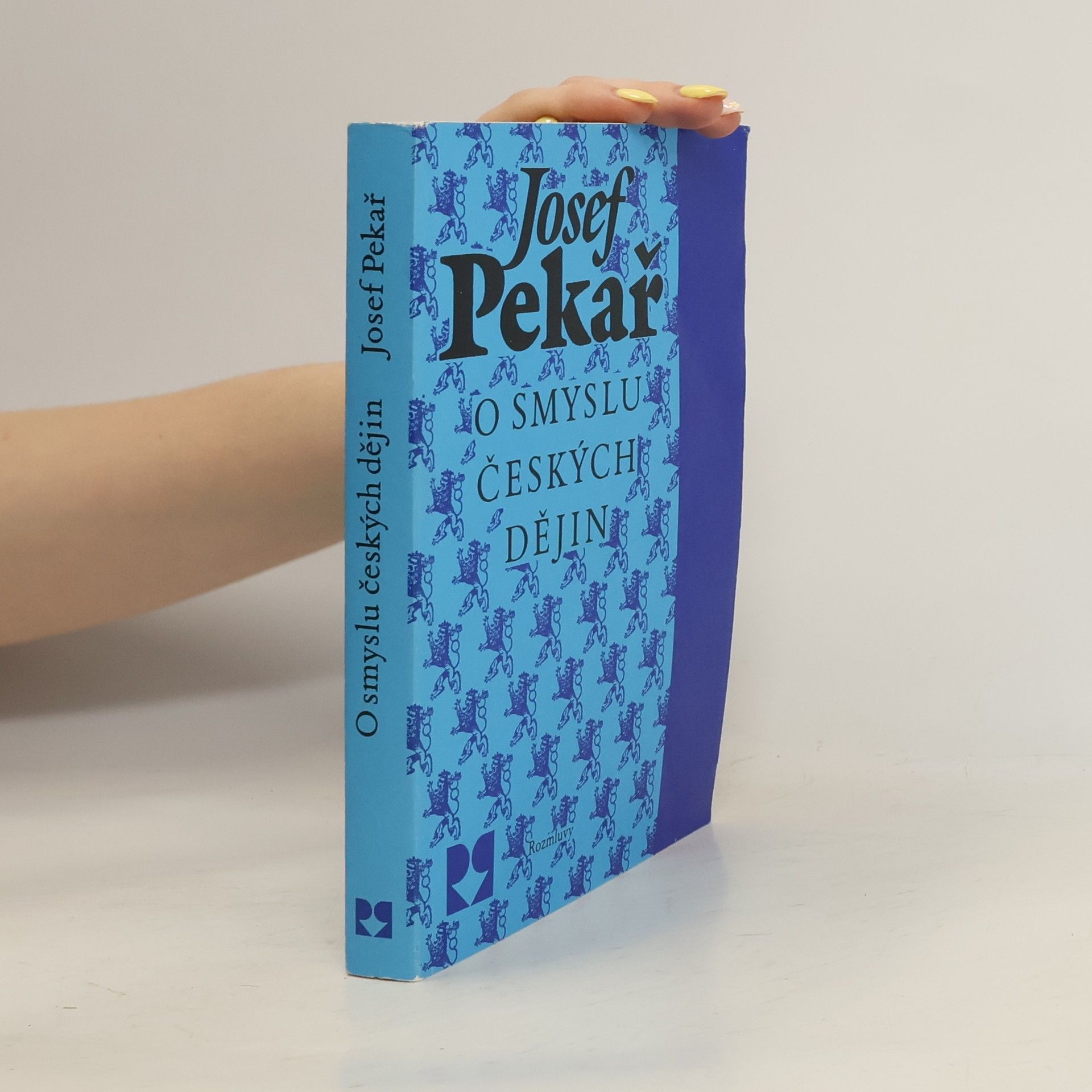 Josef Pekař O smyslu českých dějin