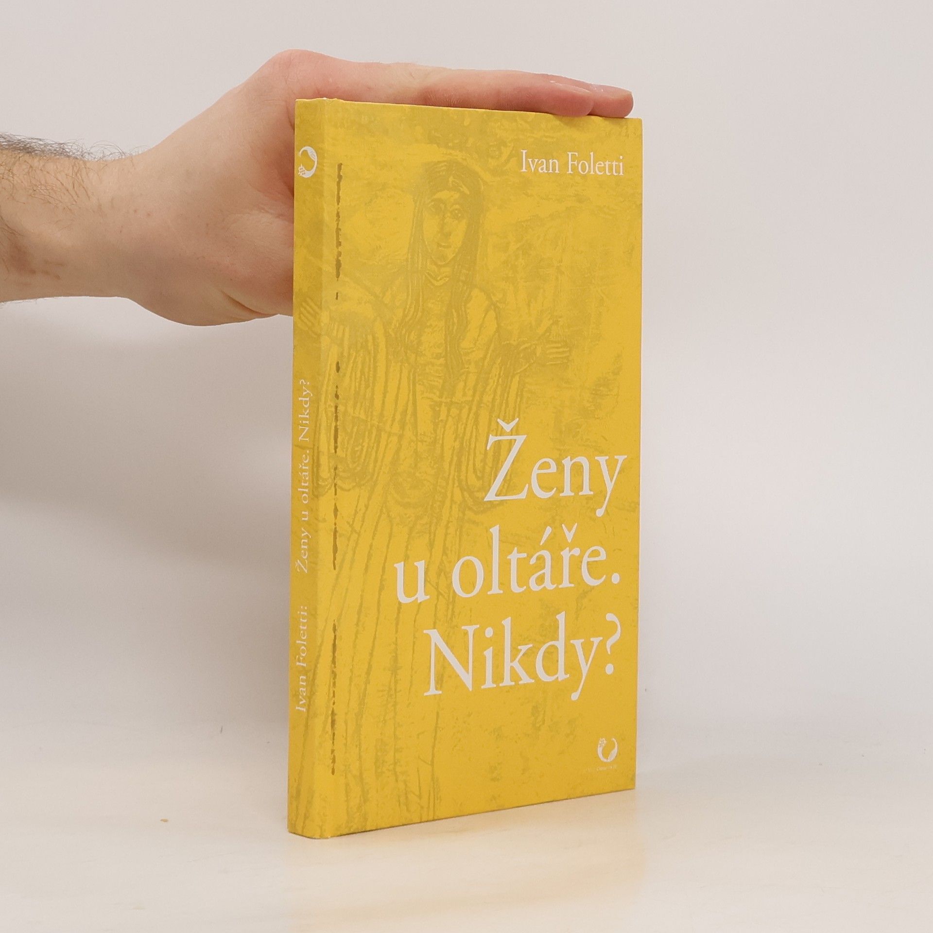 Ženy u oltáře. Nikdy?