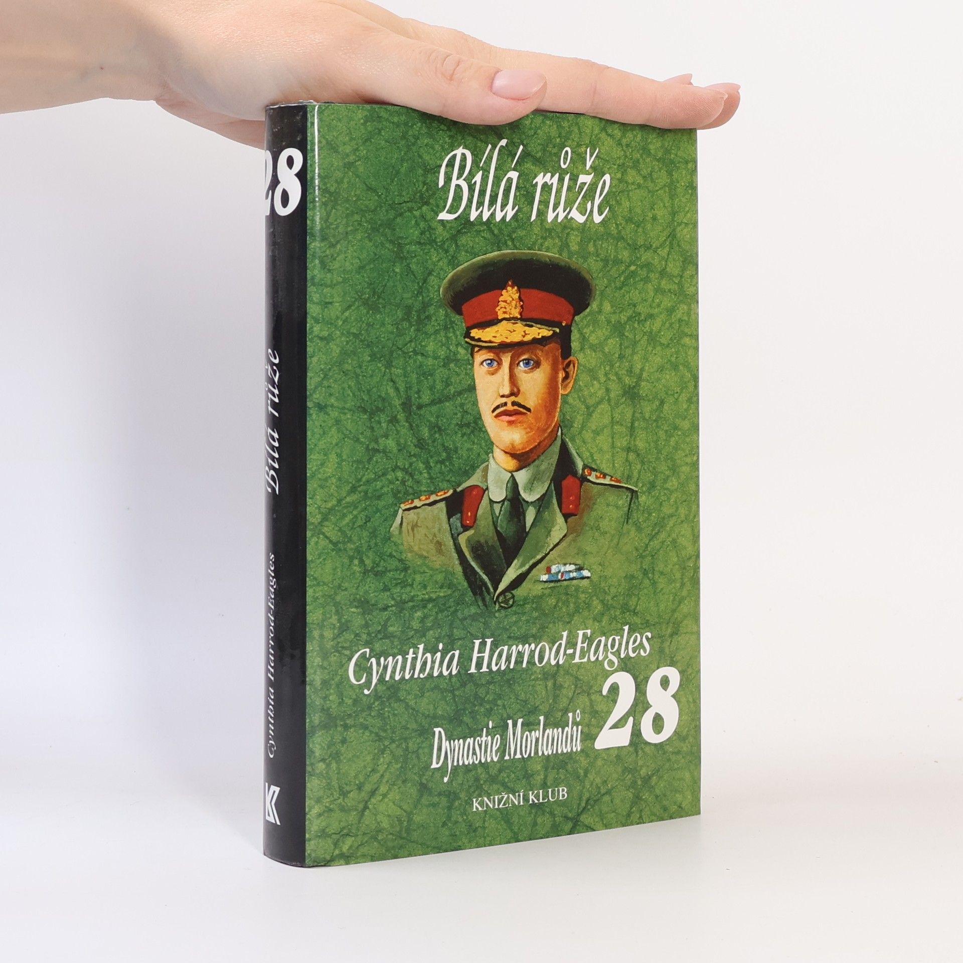 Cynthia Harrod-Eagles Bílá růže. Dynastie Morlandů. 28. díl