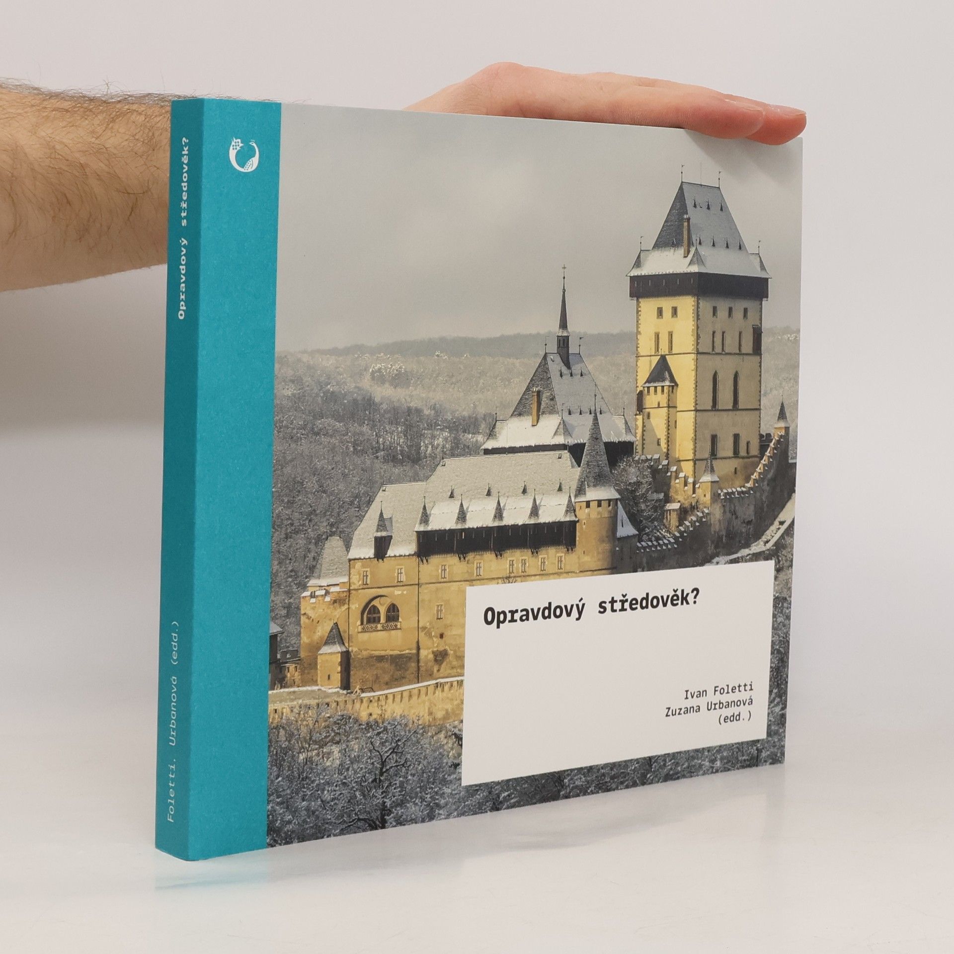 Ivan Foletti Opravdový středověk? : umění & ideologie v 19. století