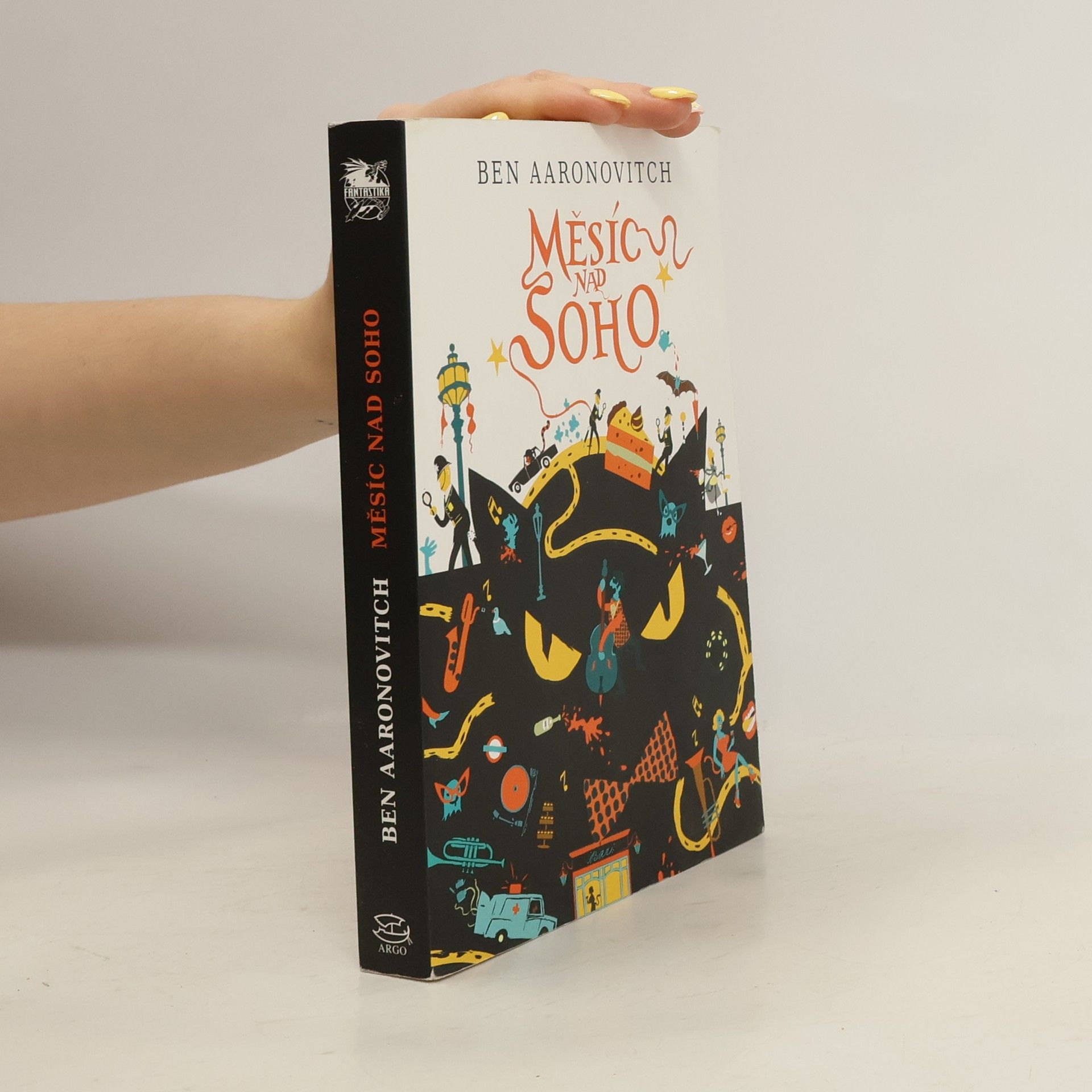 Ben Aaronovitch Měsíc nad Soho