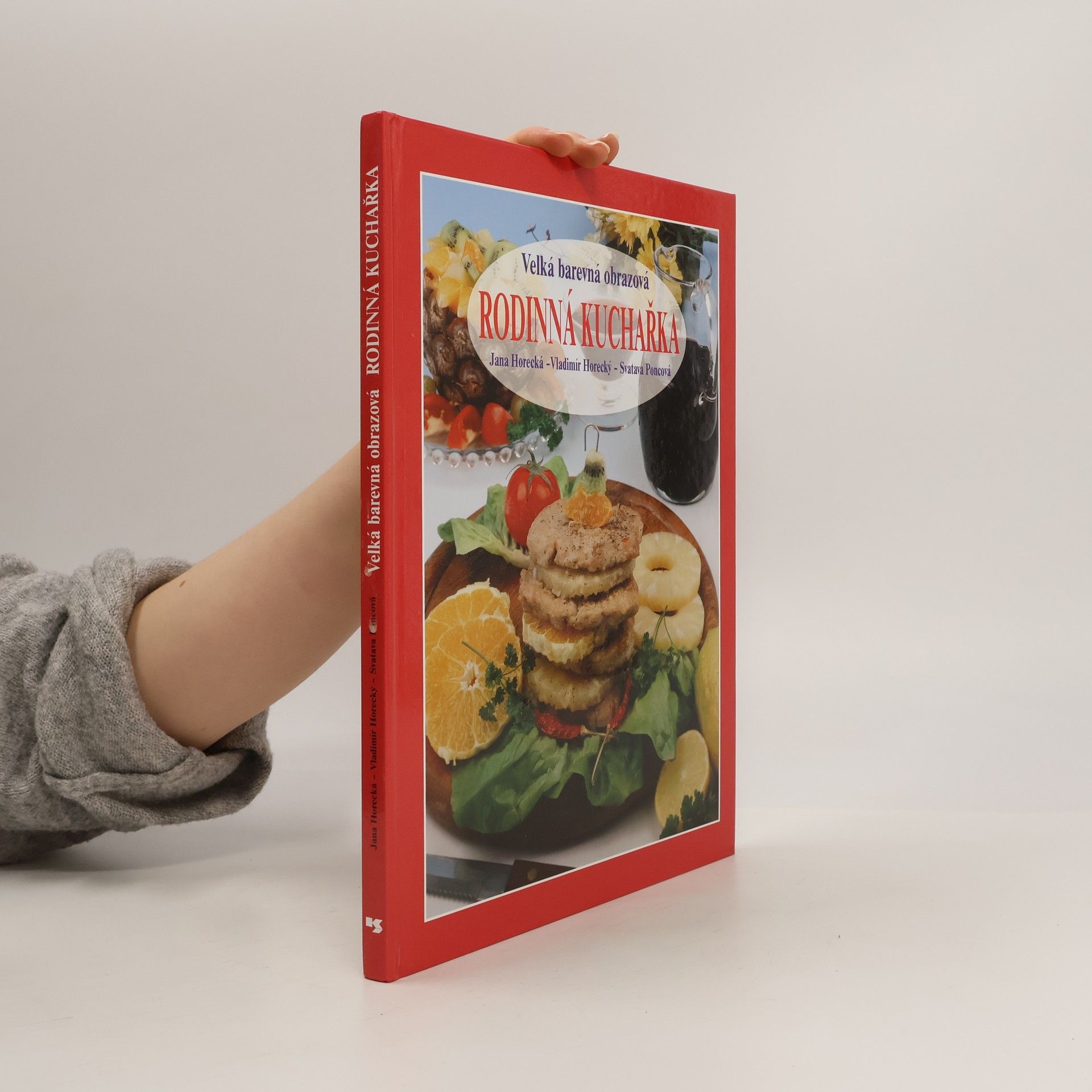 Poncová Svatava Velká barevná obrazová rodinná kuchařka