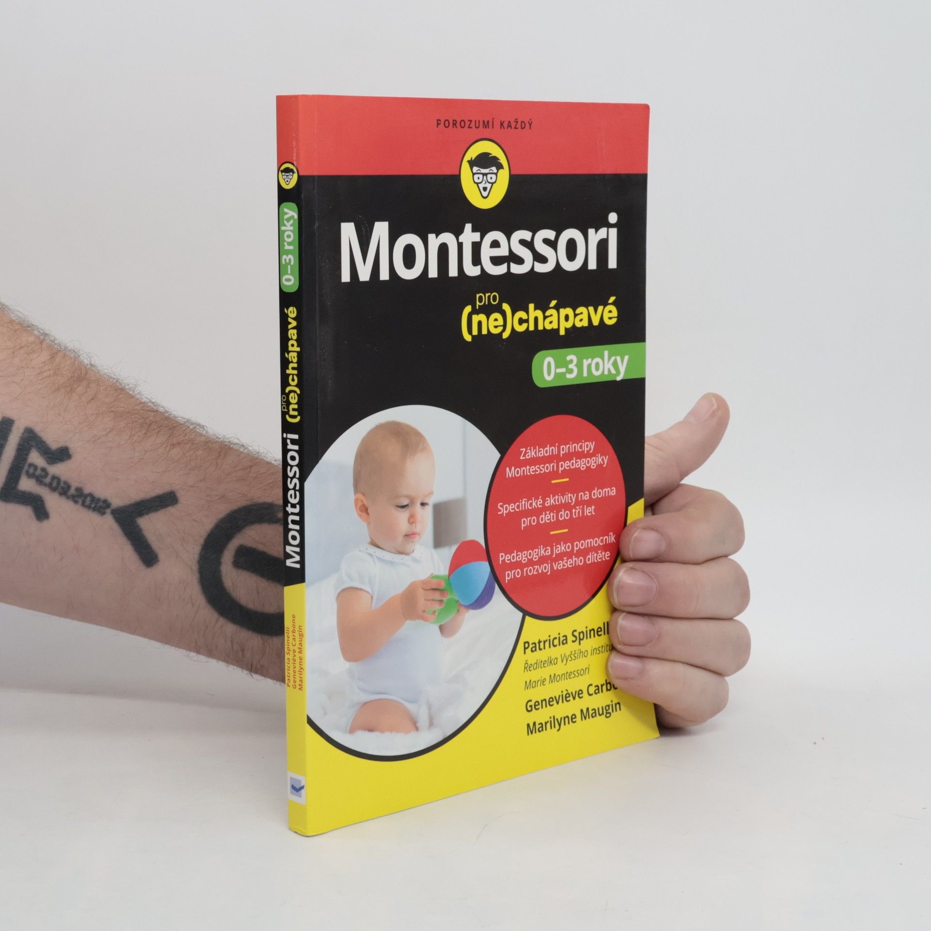 Patricia Spinelli Montessori pro (ne)chápavé: 0–3 roky