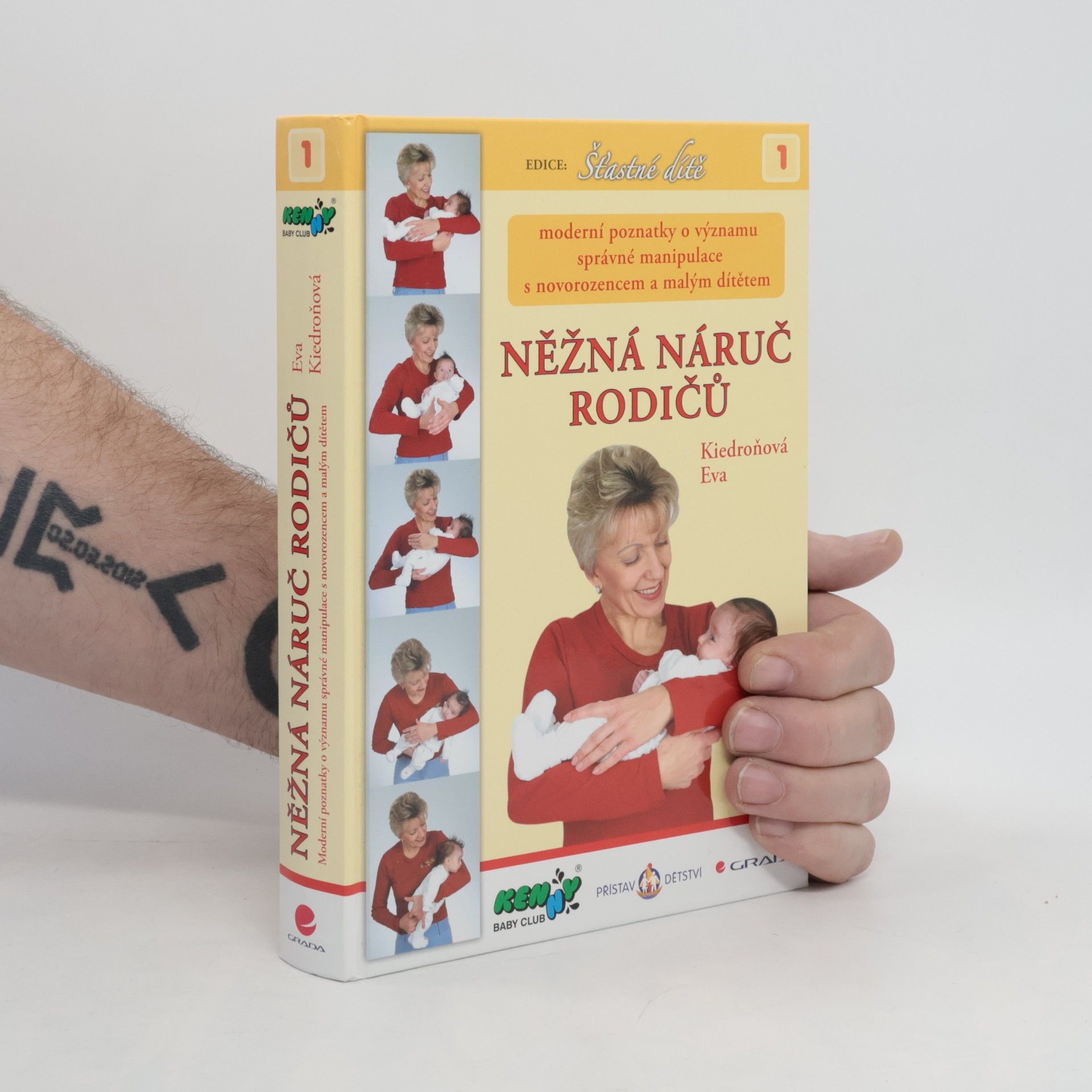 Eva Kiedroňová Něžná náruč rodičů