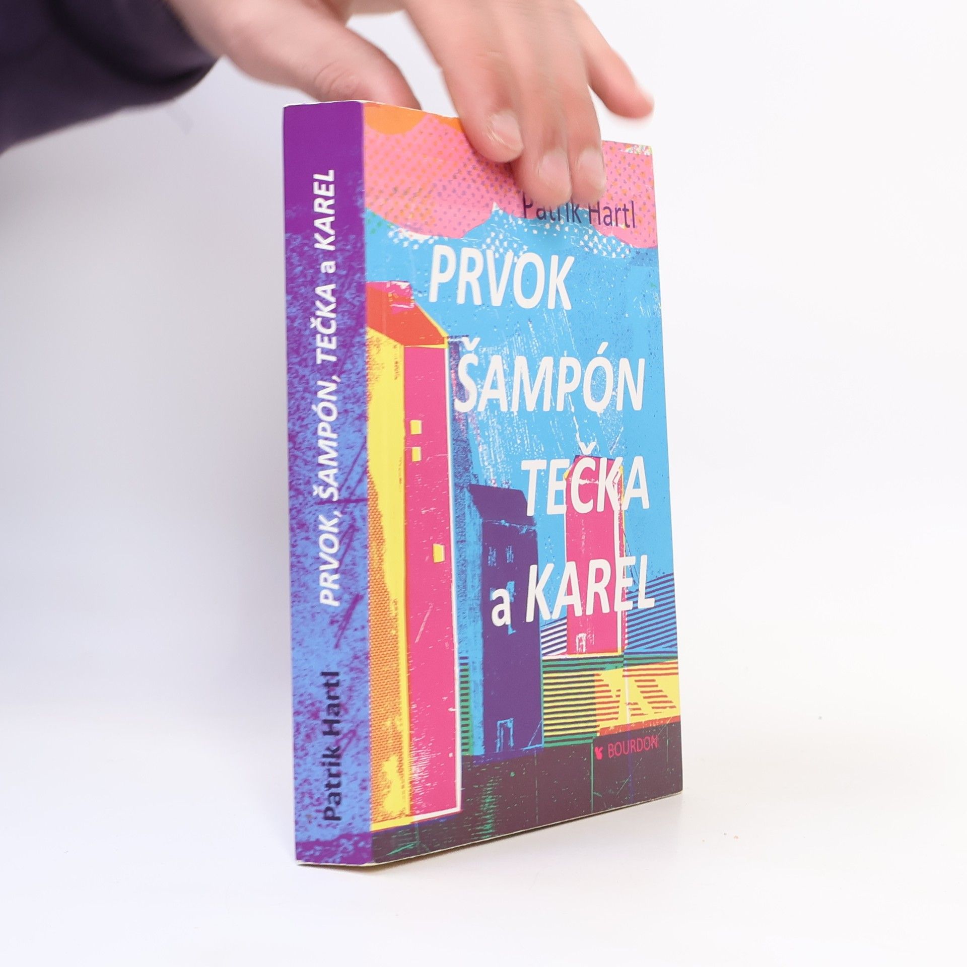 Patrik Hartl Prvok, Šampón, Tečka a Karel