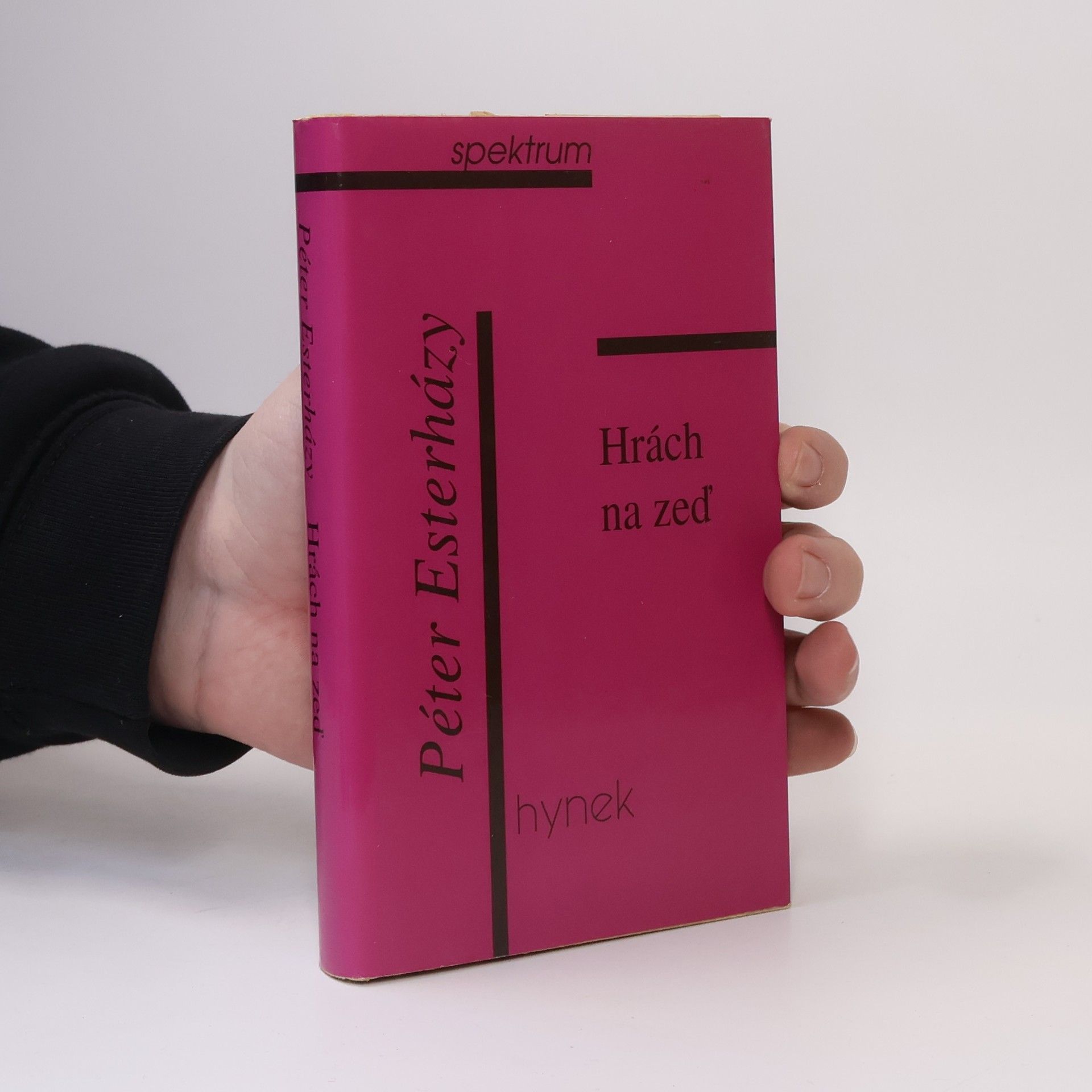 Péter Esterházy Hrách na zeď. Publicistika, fejetony, eseje z let 1988-1996