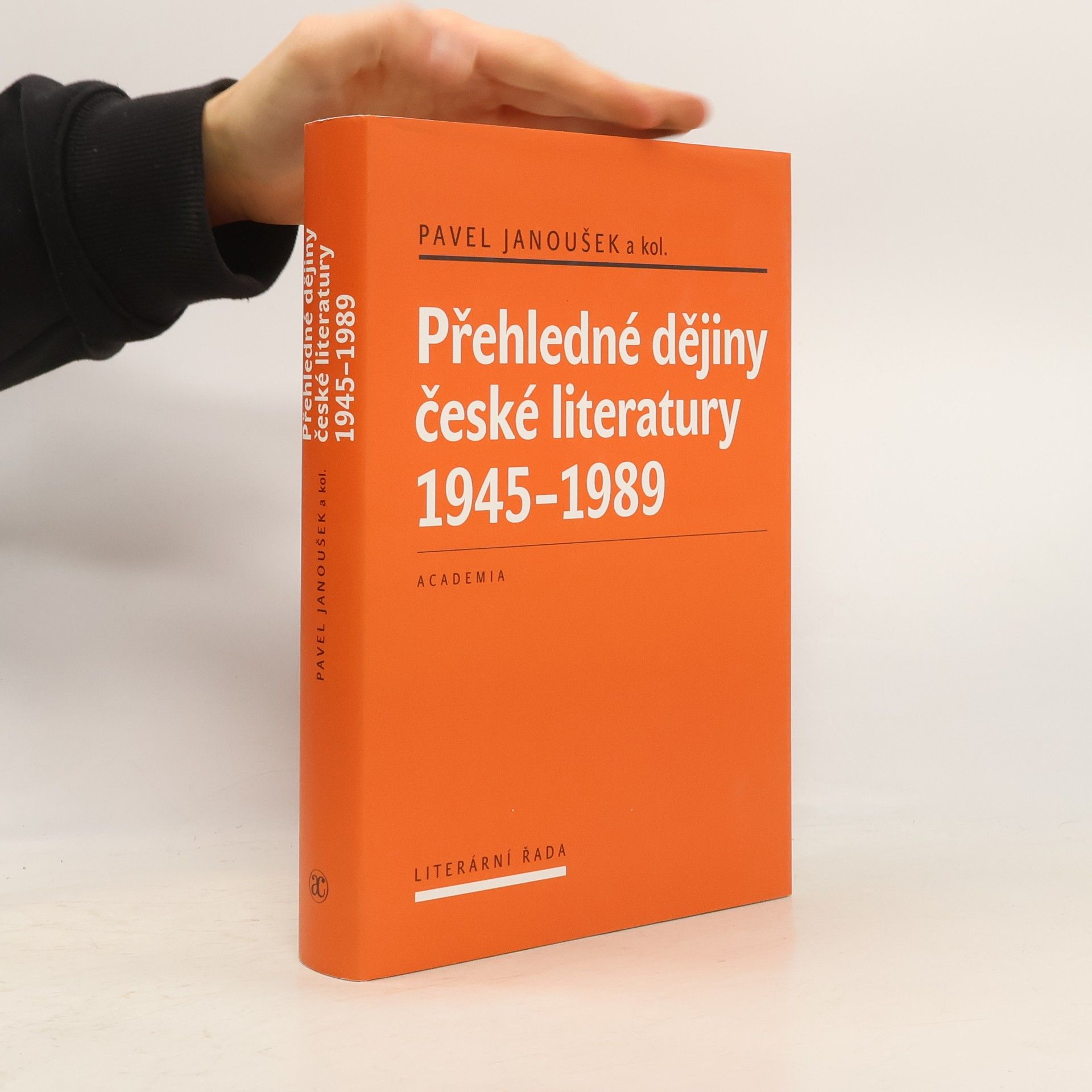 Pavel Janoušek Přehledné dějiny české literatury 1945–1989
