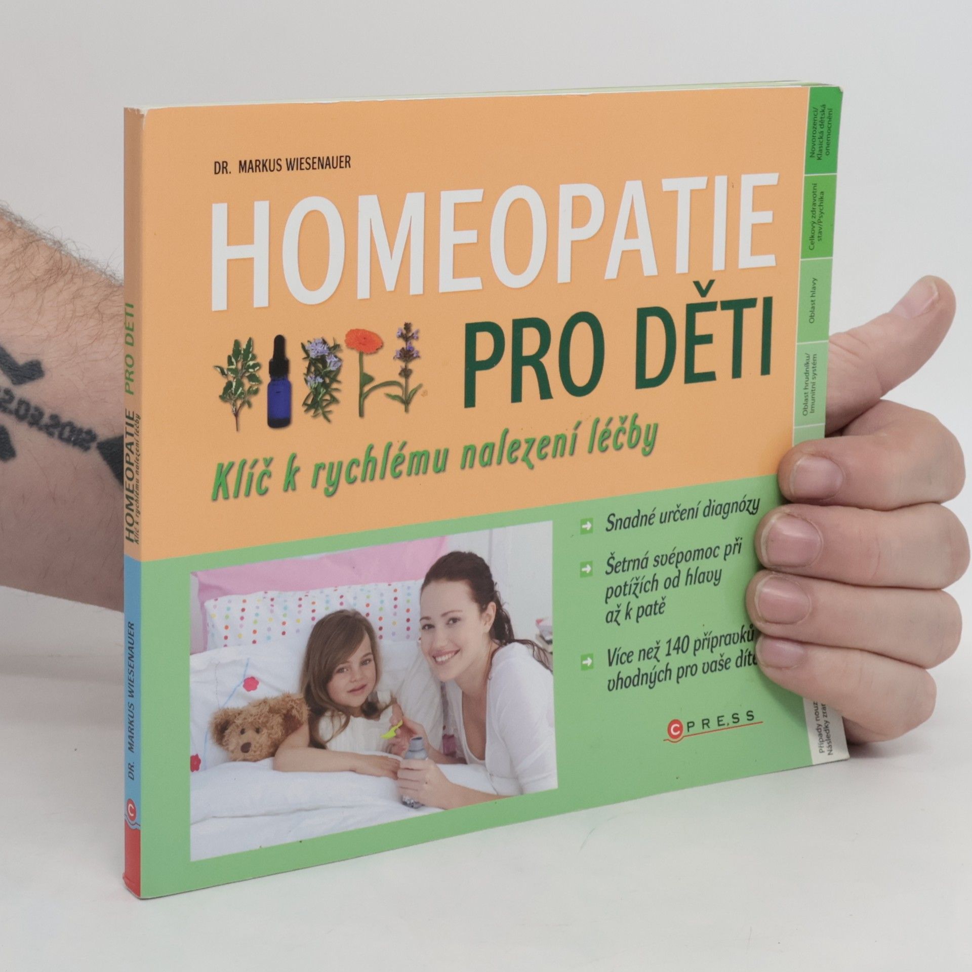 Markus Wiesenauer Homeopatie pro děti. Klíč k rychlému nalezení léčby