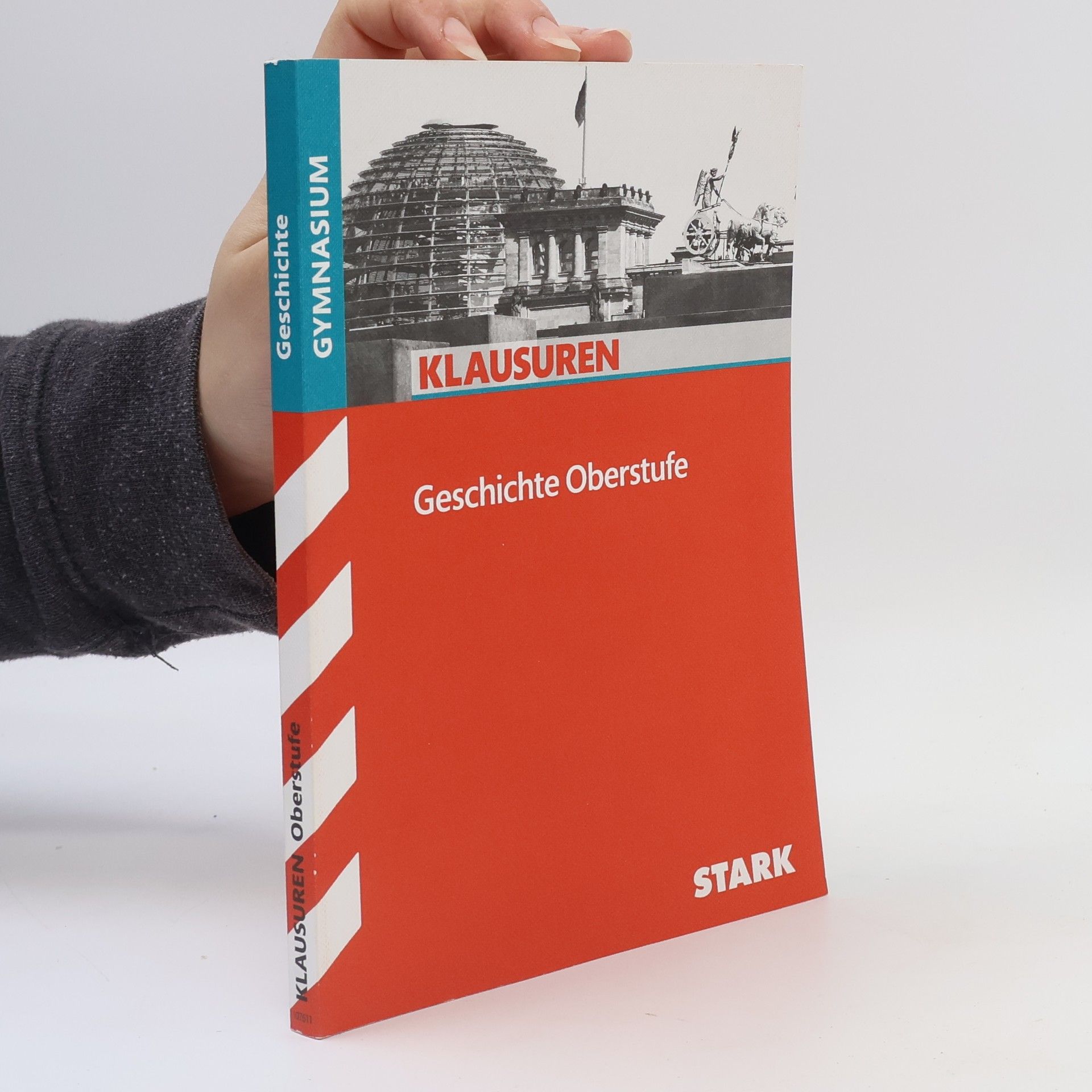 Kolektiv autorů Klausuren Gymnasium. Geschichte Oberstufe