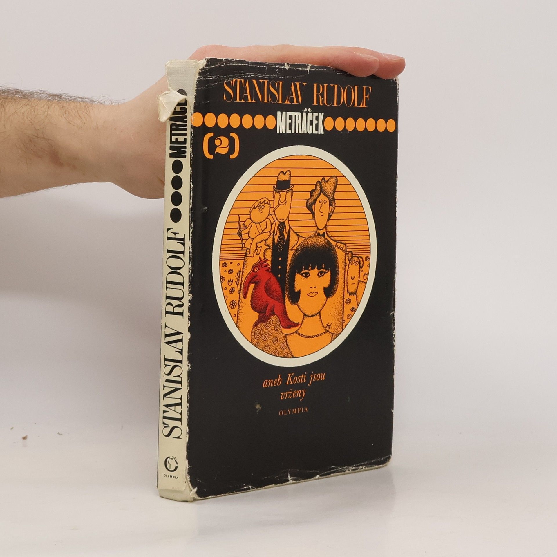 Stanislav Rudolf Metráček 2 aneb Kosti jsou vrženy