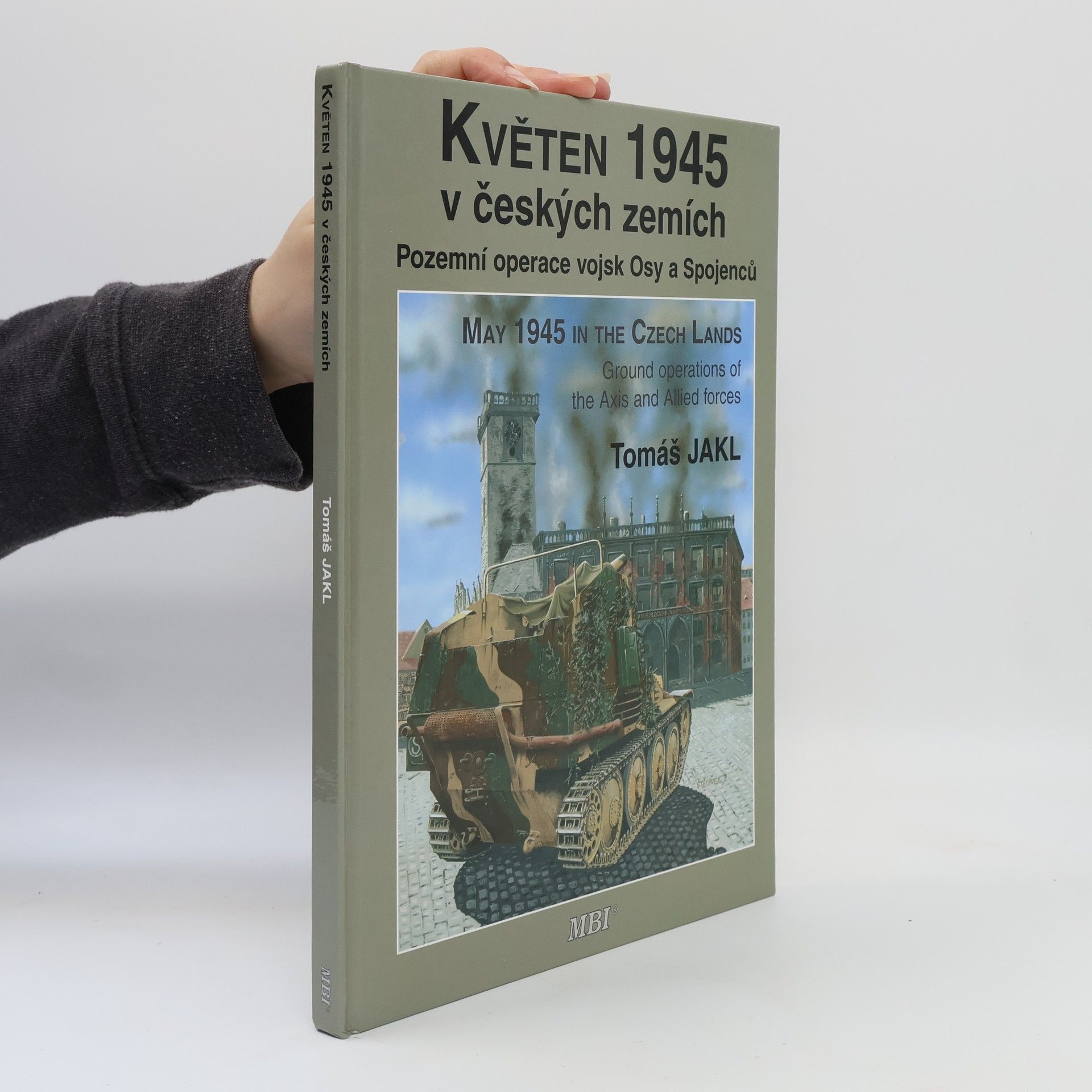 Květen 1945 v českých zemích. Pozemní operace vojsk Osy a Spojenců