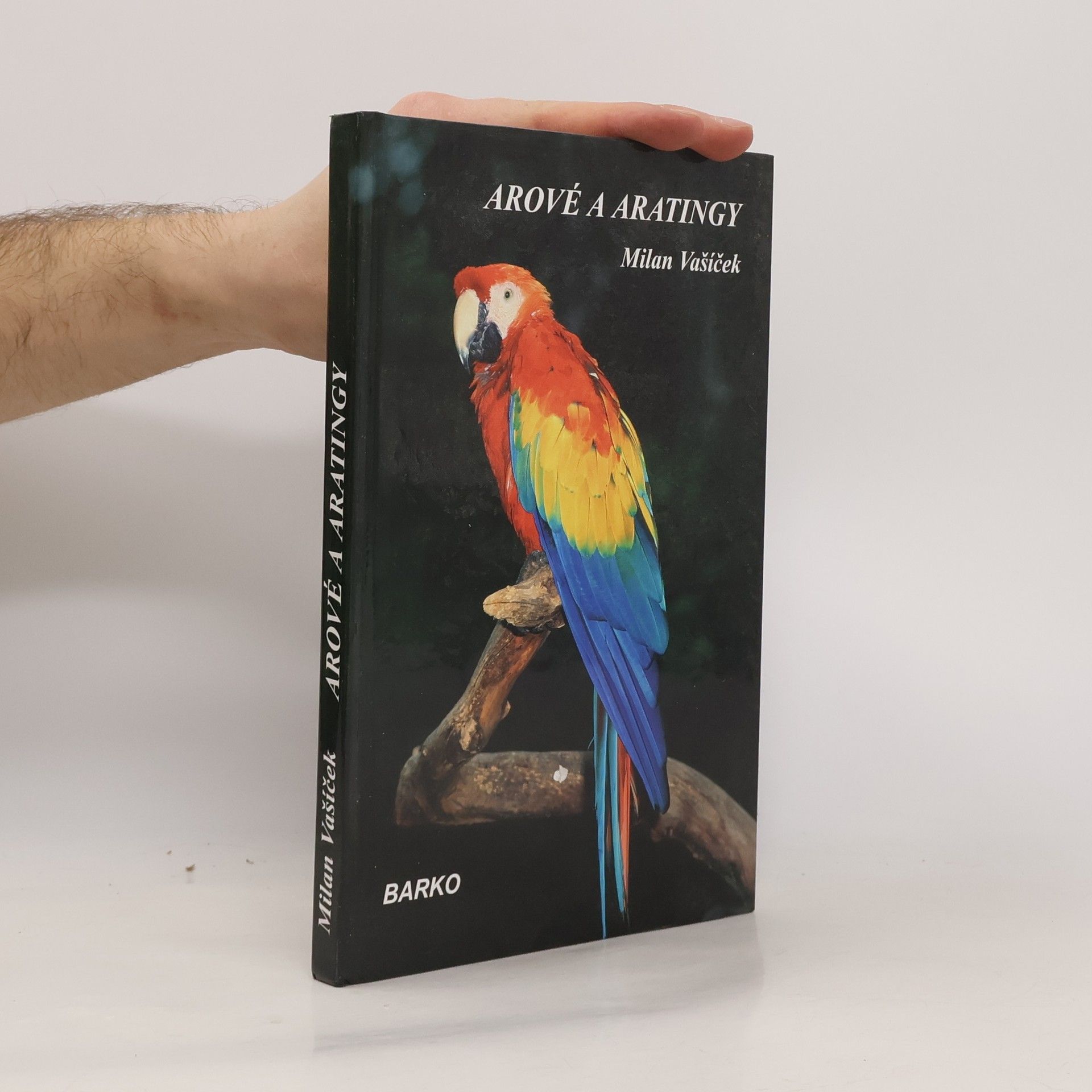 Milan Vašíček Arové a aratingy