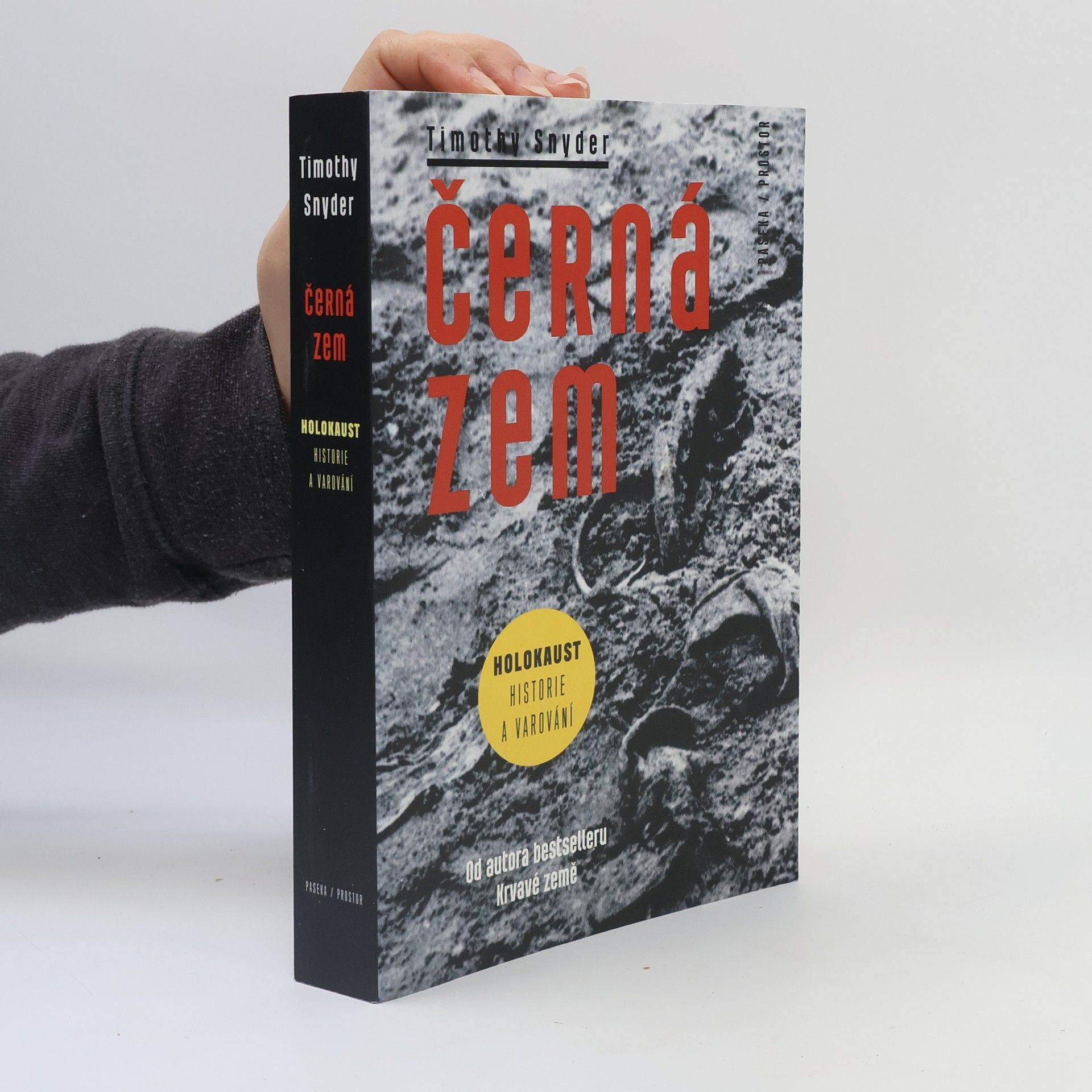 Timothy Snyder Černá zem: Holokaust - historie a varování