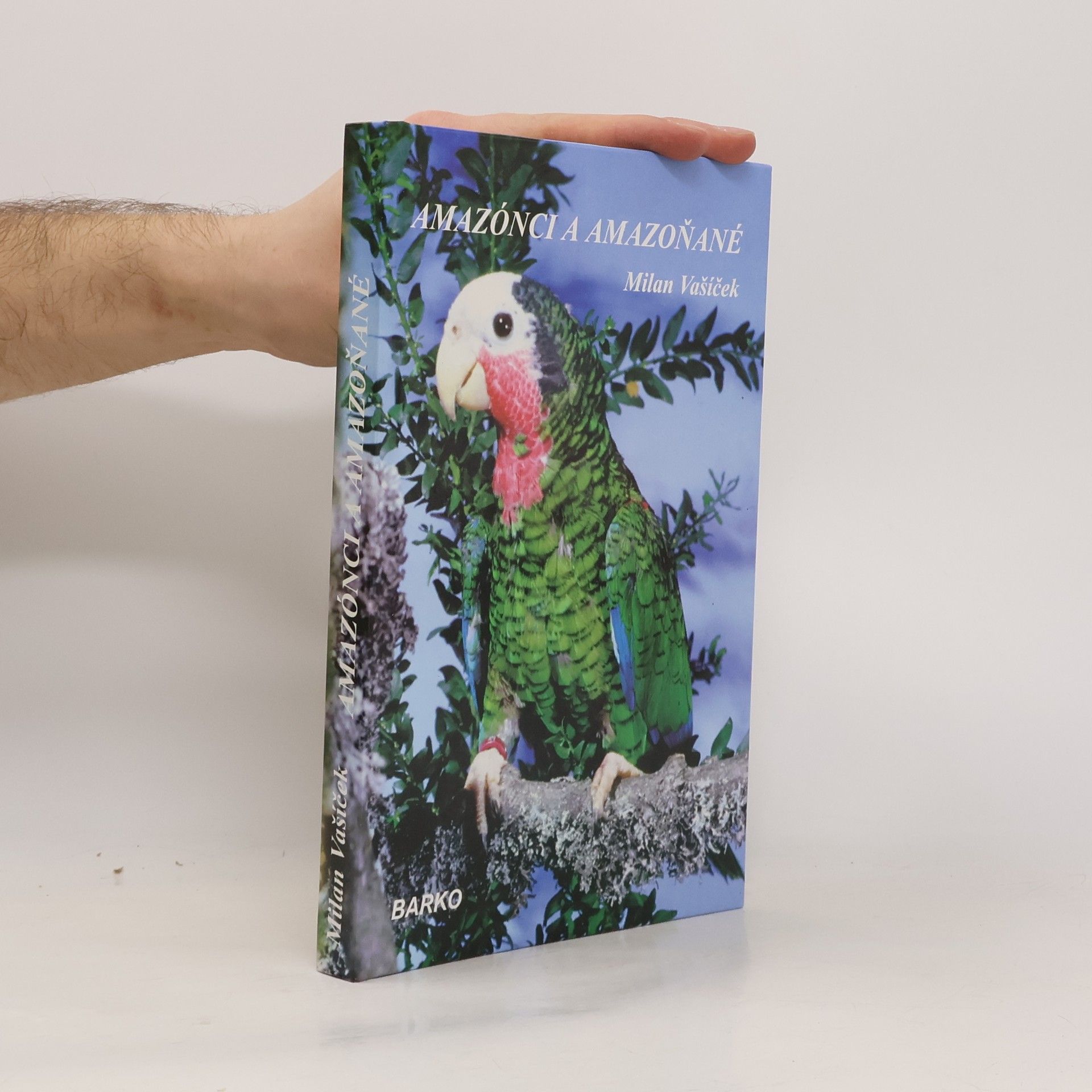 Milan Vašíček Amazónci a amazoňané