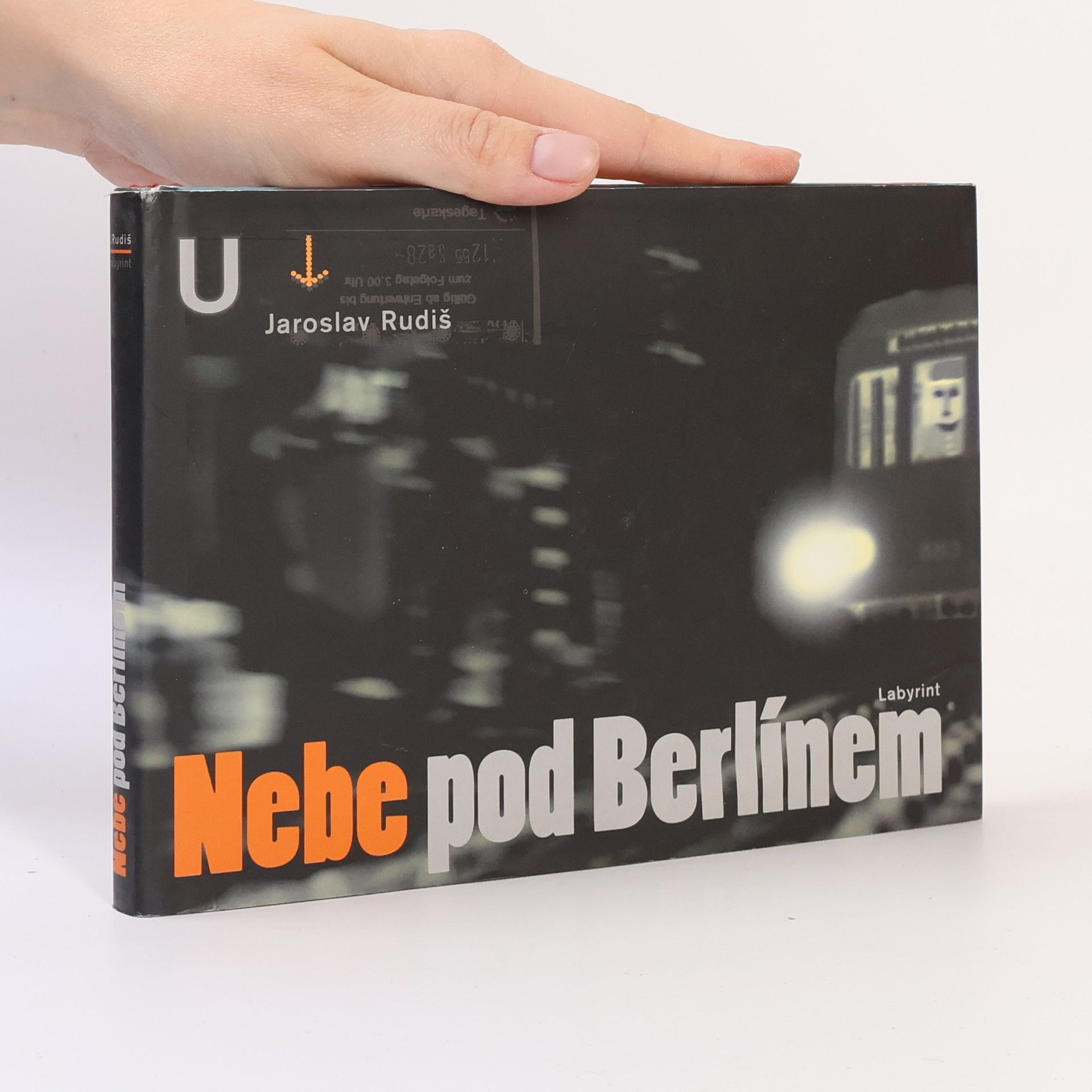 Jaroslav Rudiš Nebe pod Berlínem