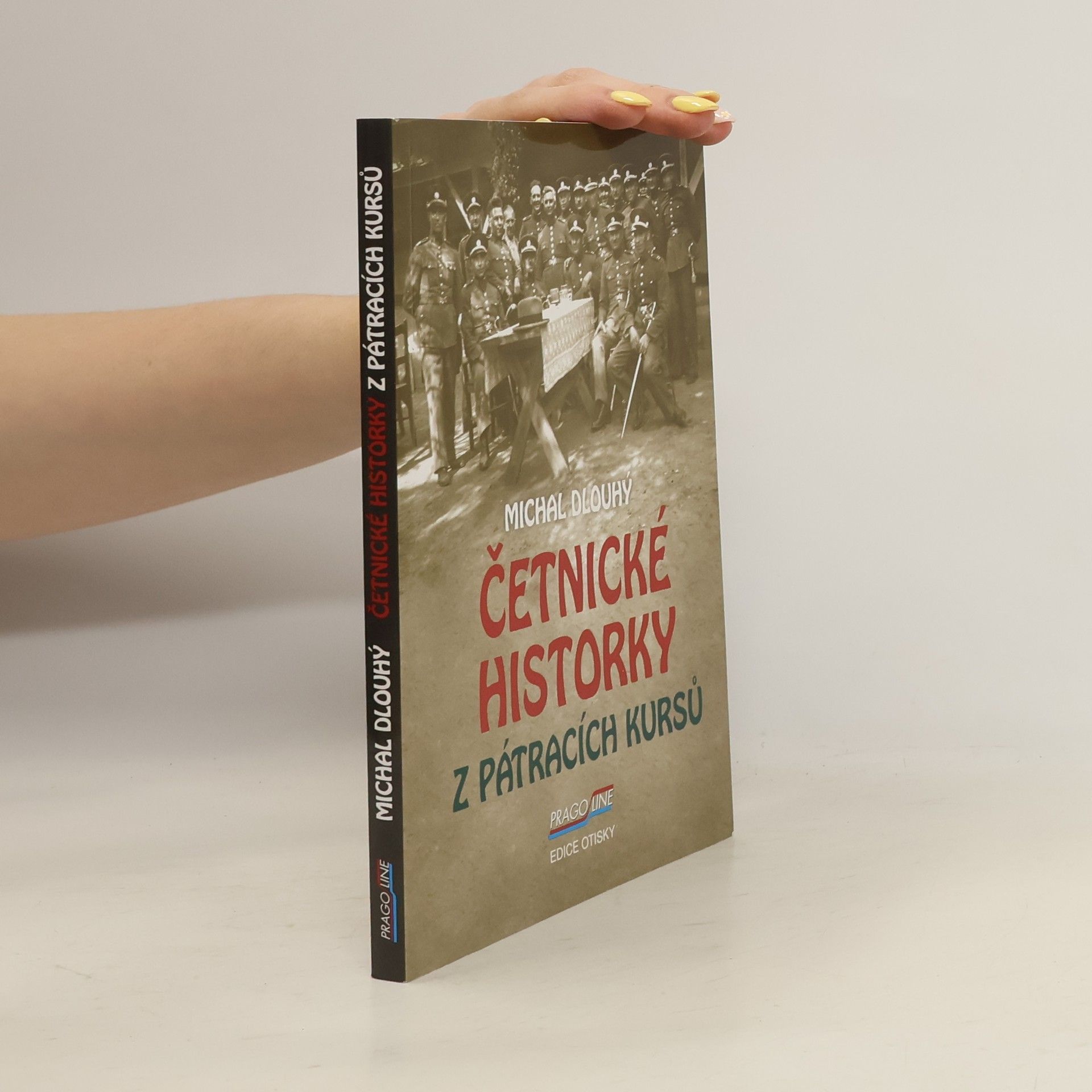 Michal Dlouhý Četnické historky z pátracích kursů