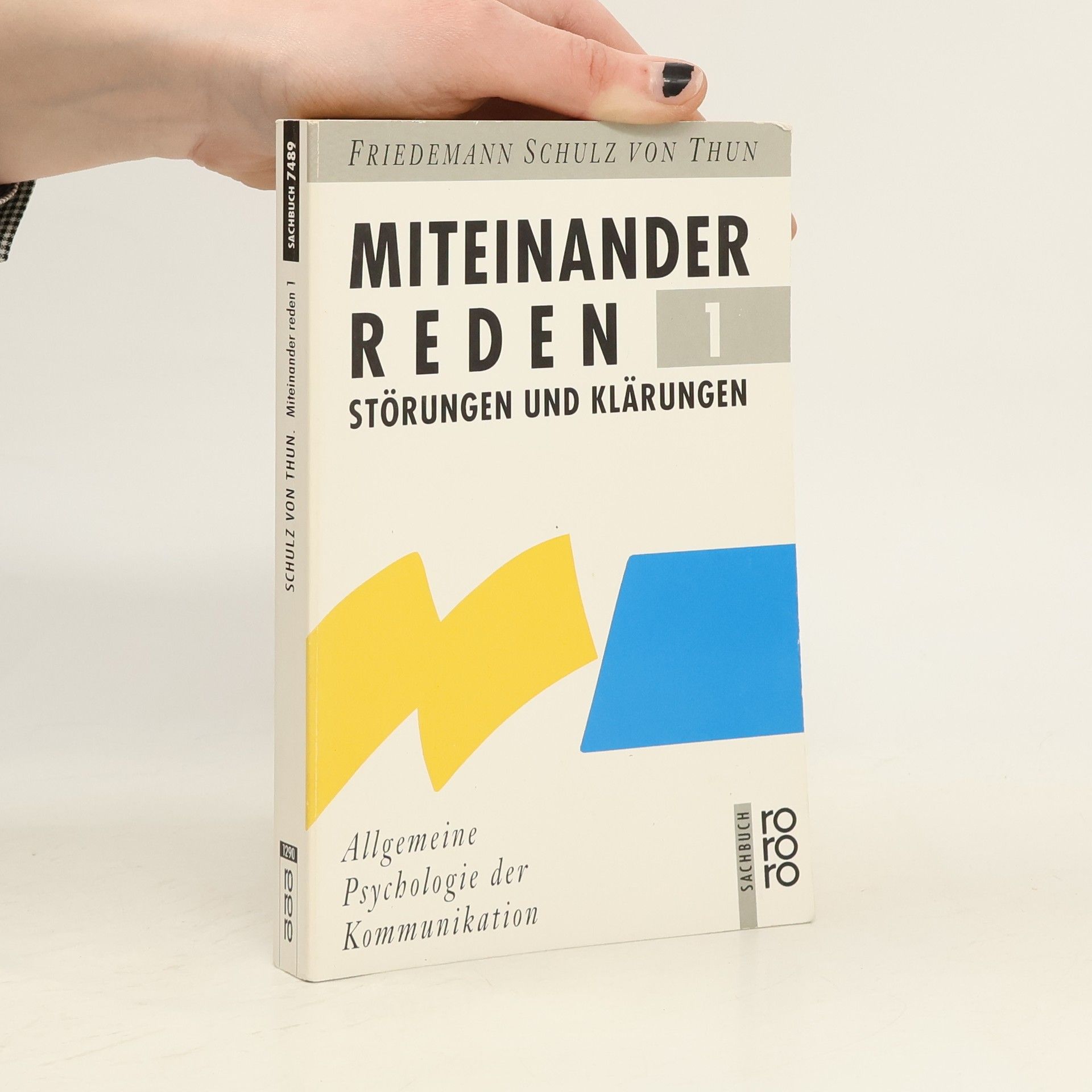 Friedemann Schulz von Thun Miteinander reden 1. Störungen und Klärungen
