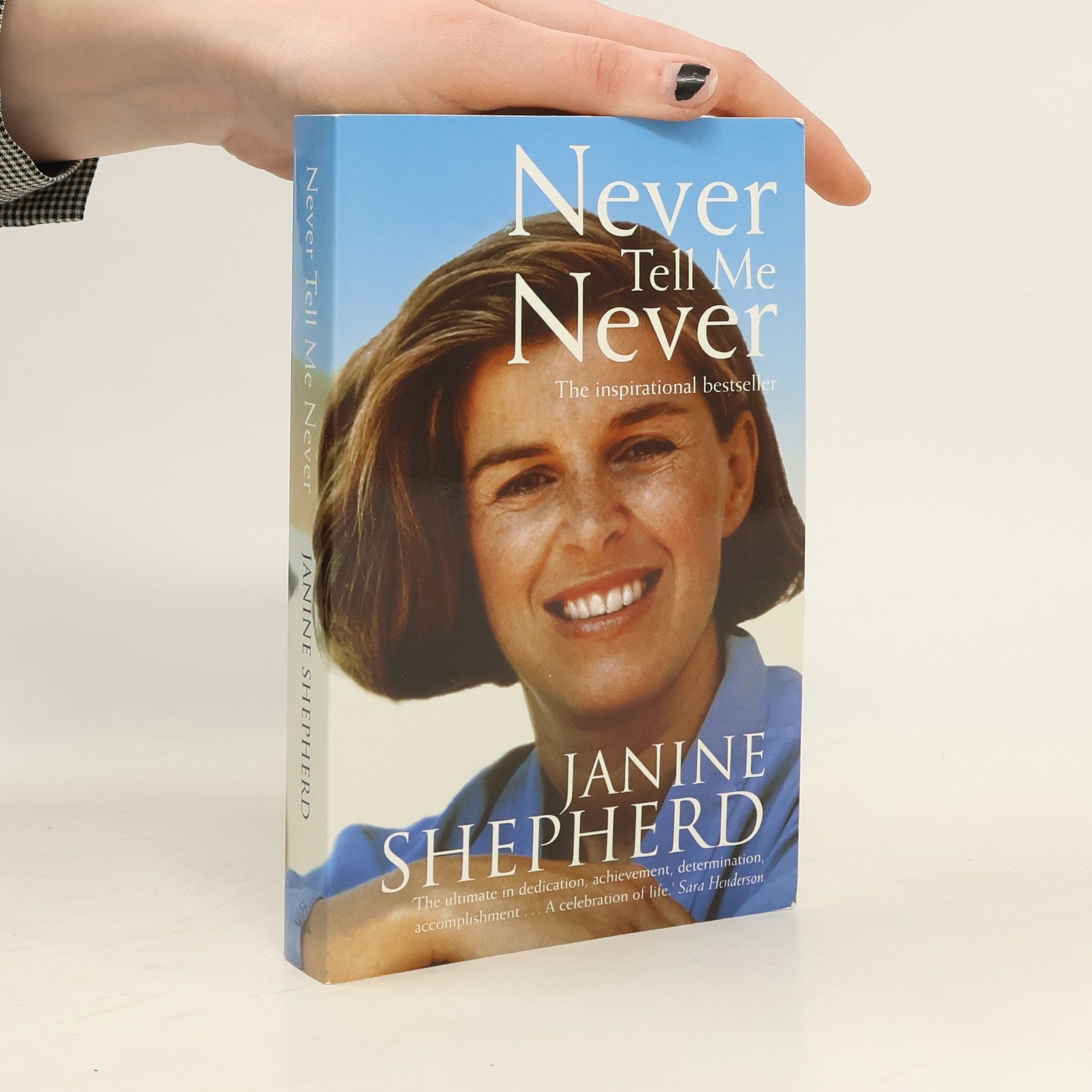 Janine Shepherd Never Tell Me Never