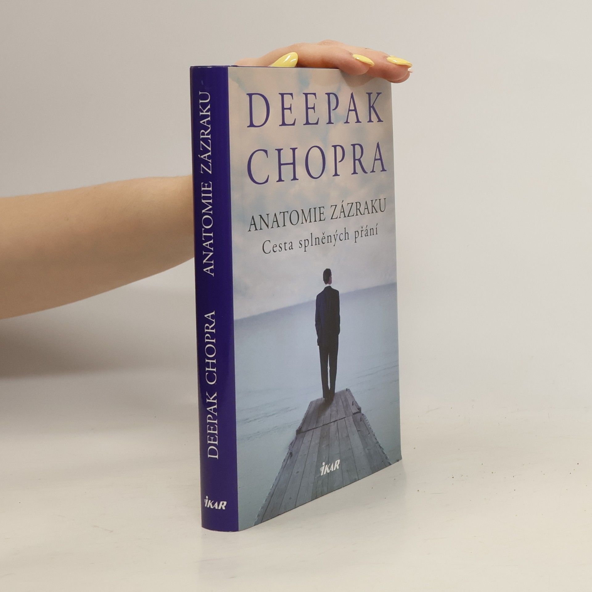 Deepak Chopra Anatomie zázraku