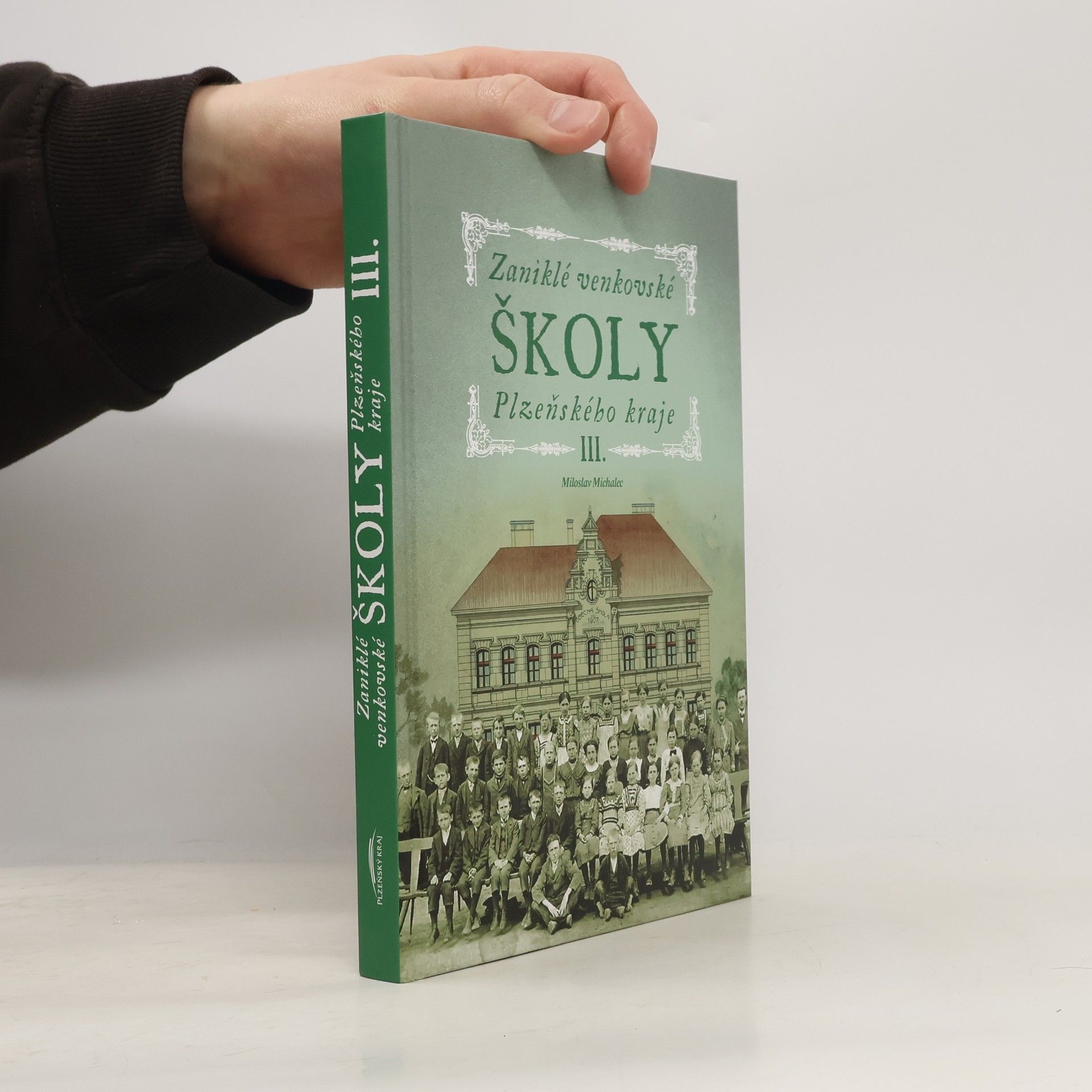 Zaniklé venkovské školy Plzeňského kraje III.