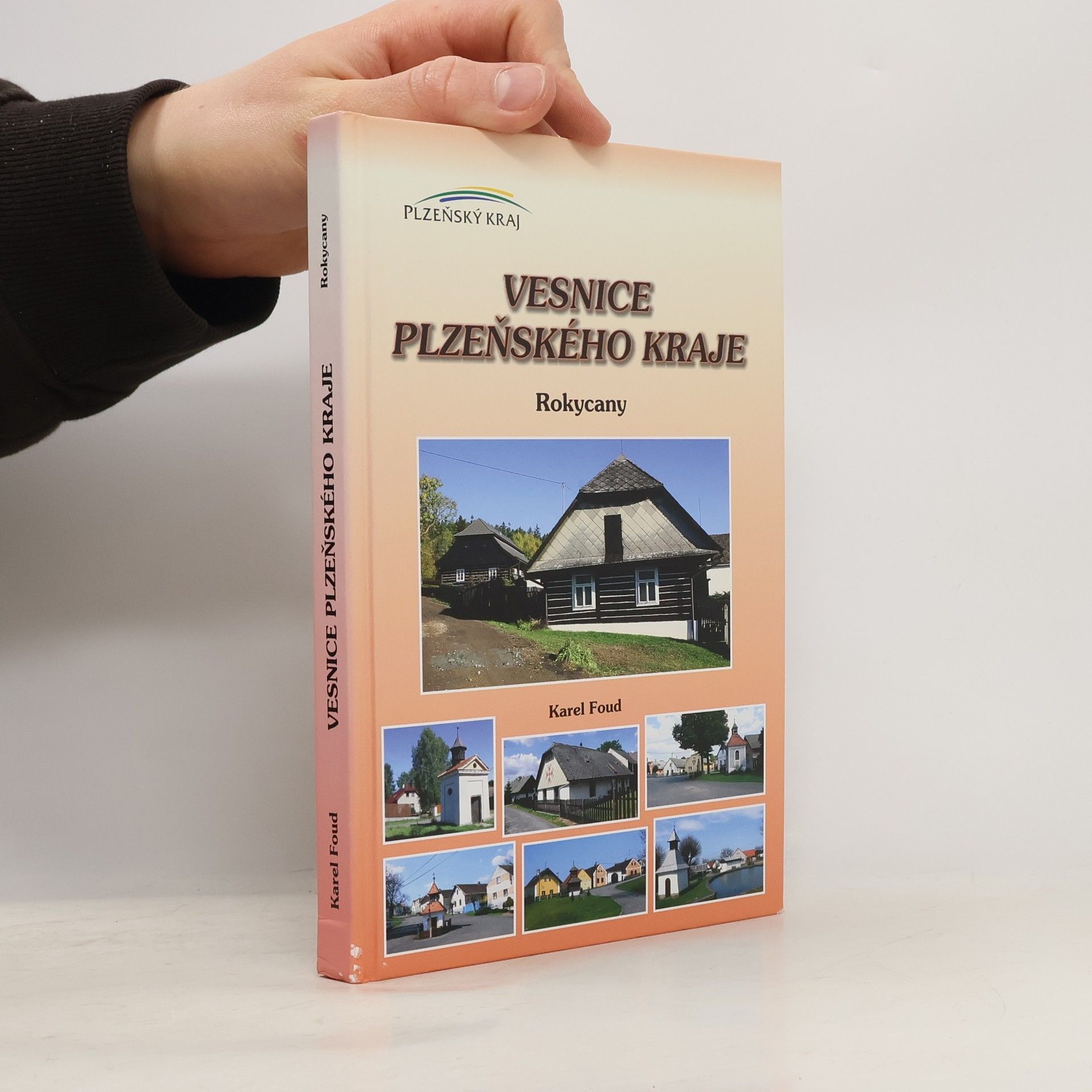 Karel Foud Vesnice Plzeňského kraje. Okres Rokycany