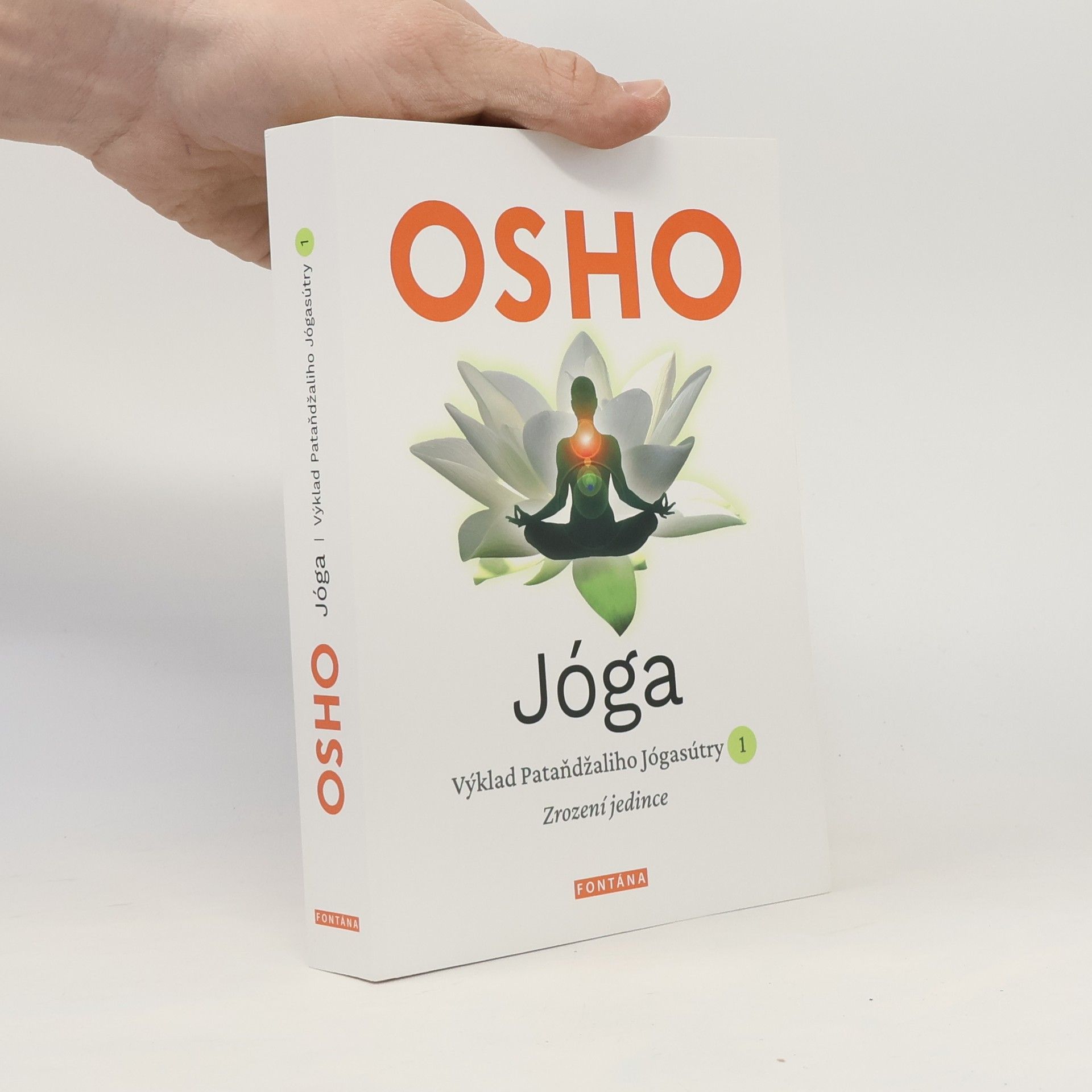 Jóga - Výklad Pataňdžaliho Jógasútry 1. Zrození jedince